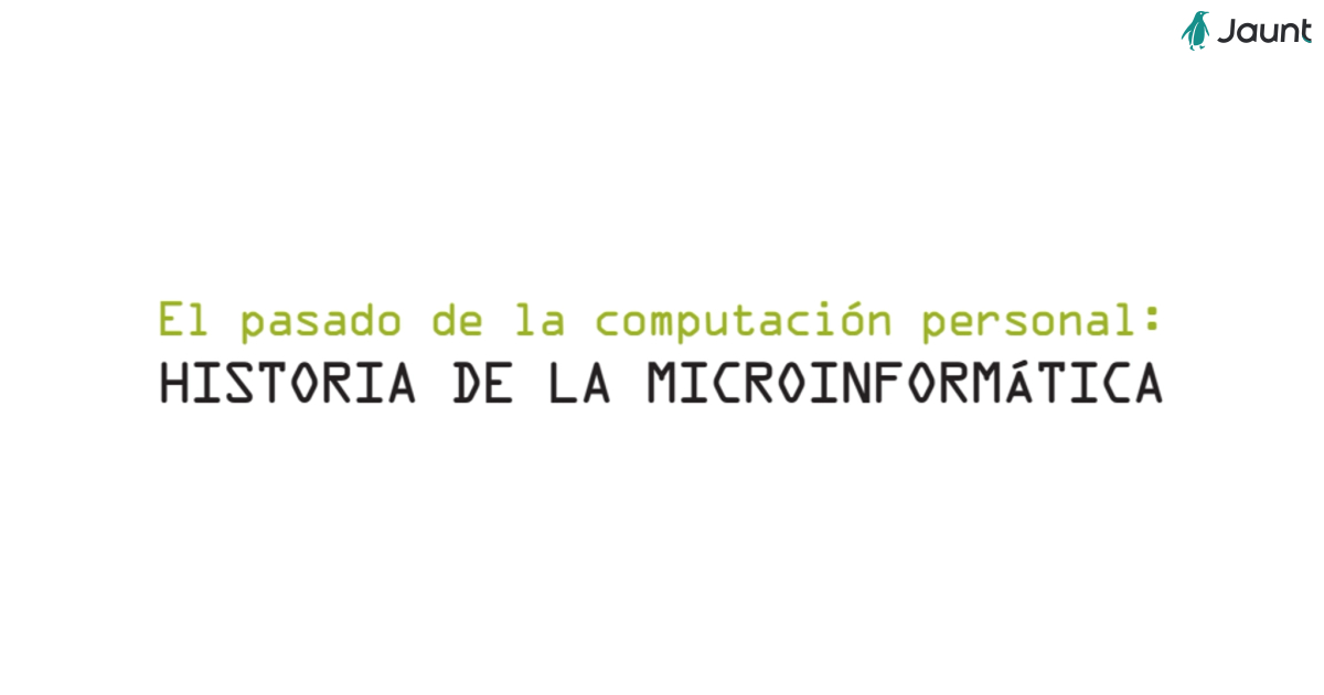 Historia de la microinformática: El pasado de la computación personal