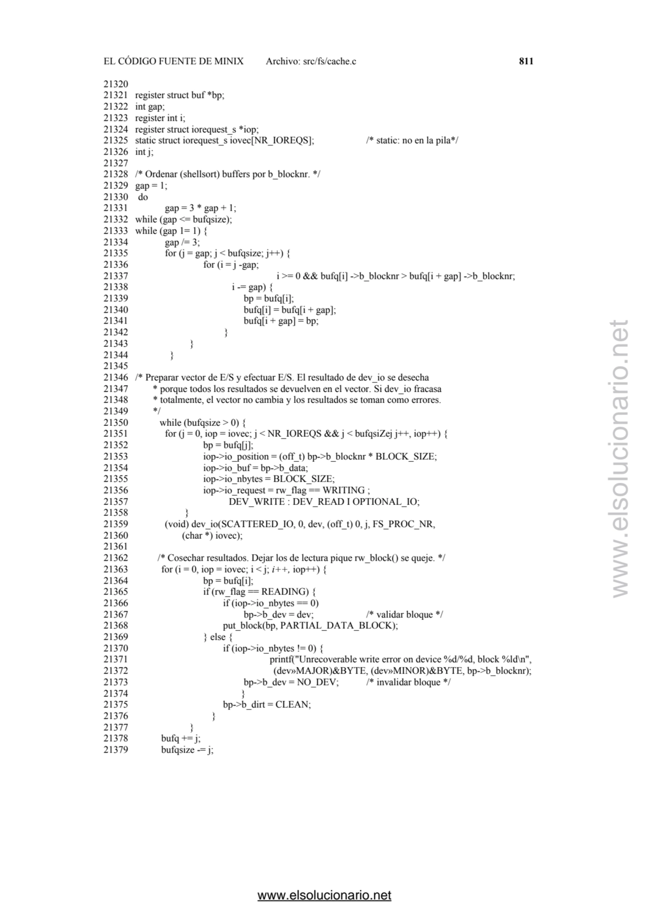 EL CÓDIGO FUENTE DE MINIX Archivo: src/fs/cache.c 811 
21320 
21321 register struct buf *bp; 
21…