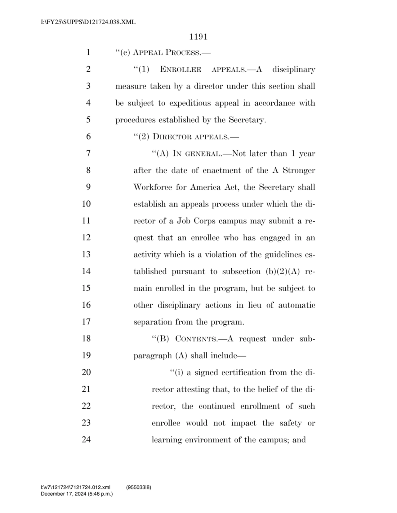 1191 
1 ‘‘(c) APPEAL PROCESS.— 
2 ‘‘(1) ENROLLEE APPEALS.—A disciplinary 
3 measure taken by a d…