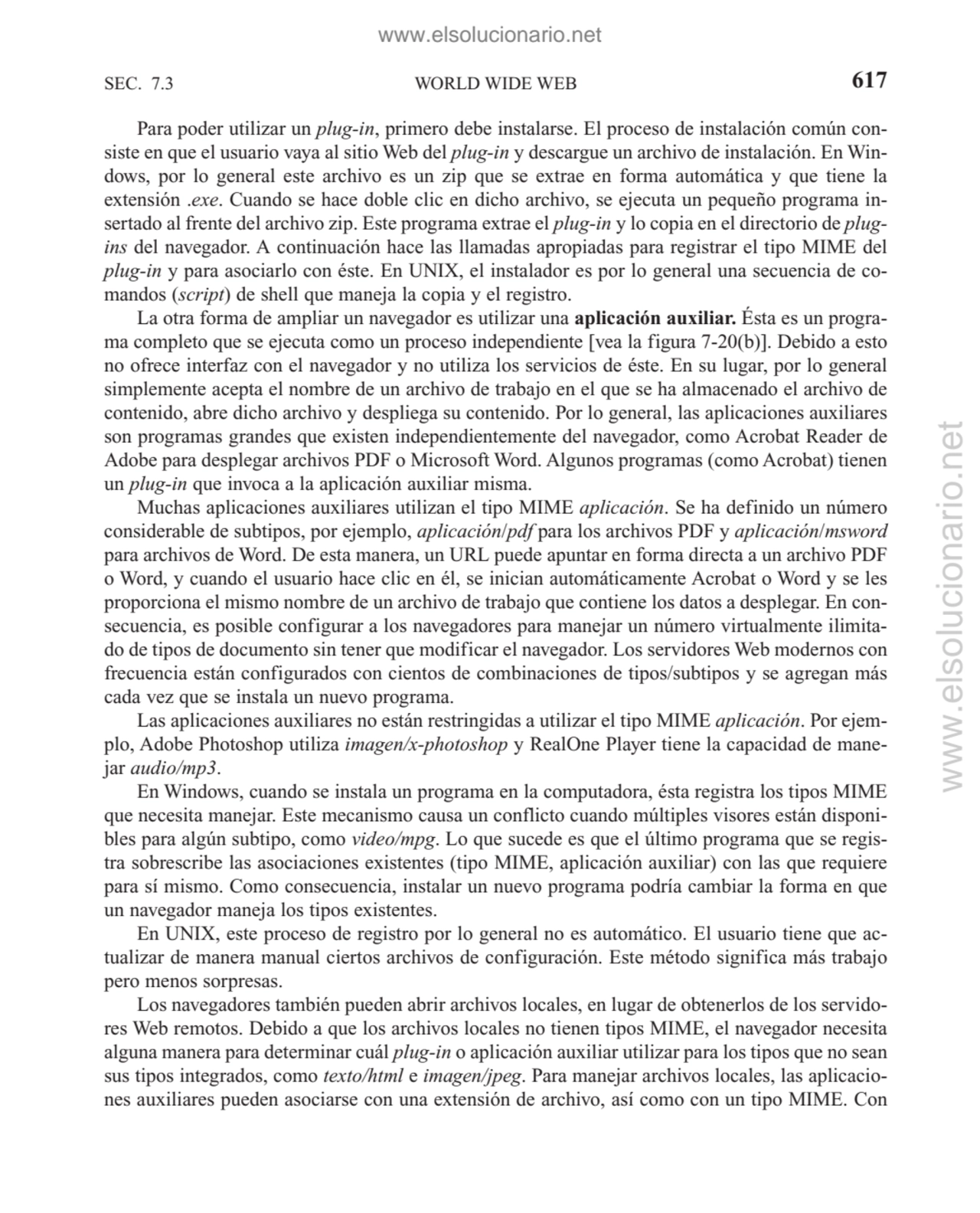 WORLD WIDE WEB
Para poder utilizar un plug-in, primero debe instalarse. El proceso de instalación …