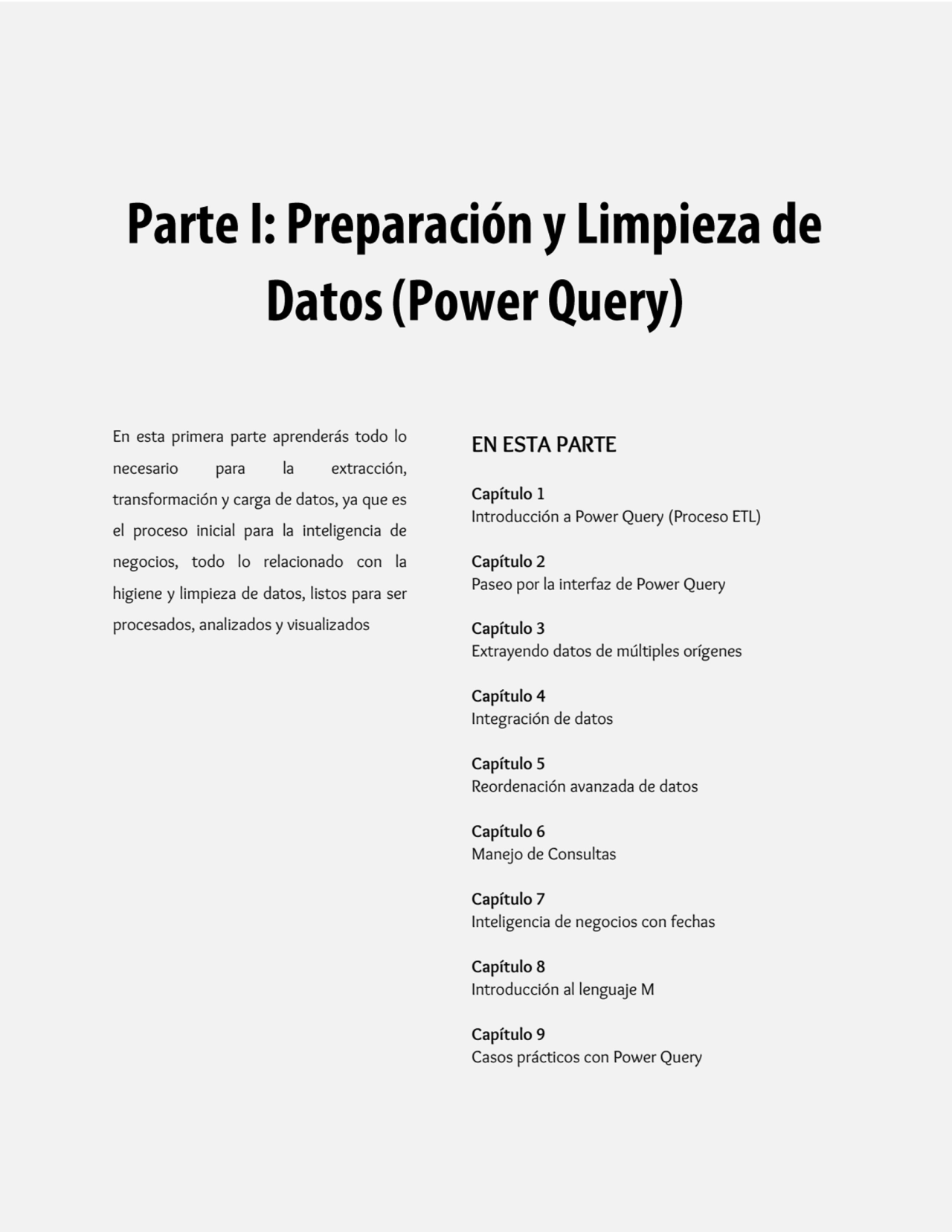  
 
 
 
 
 
 
 
 
 
 
 
 
 
 
 
 
EN ESTA PARTE
Capítulo 1
Introducción a Power …