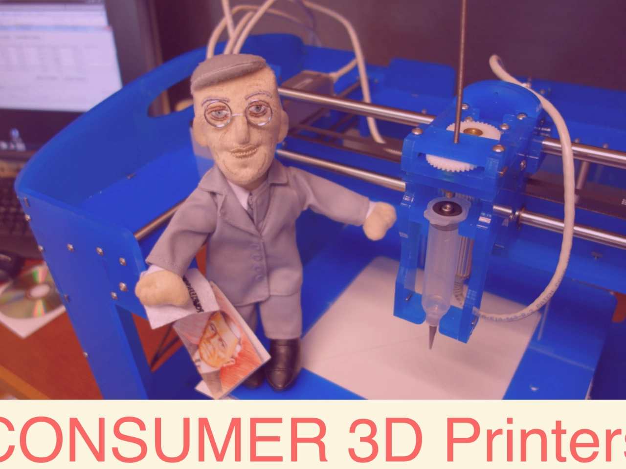 CONSUMER 3D Printers