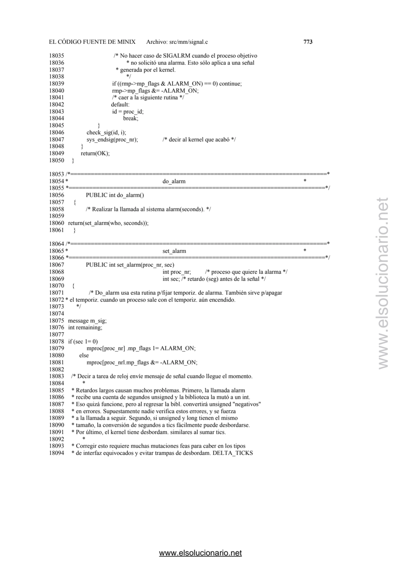 EL CÓDIGO FUENTE DE MINIX Archivo: src/mm/signal.c 773 
18035 /* No hacer caso de SIGALRM cuando e…