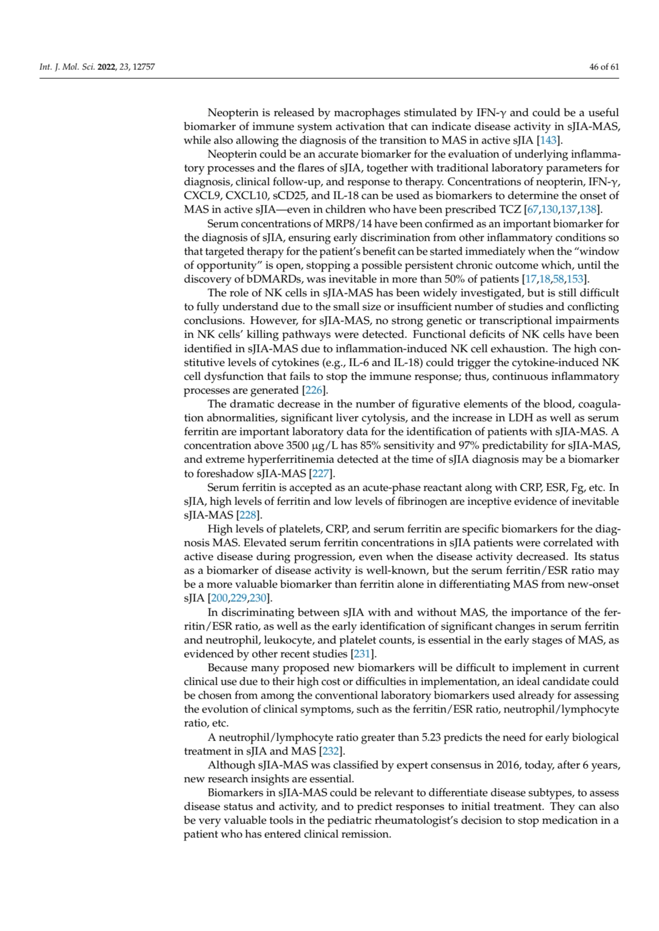 Int. J. Mol. Sci. 2022, 23, 12757 46 of 61
Neopterin is released by macrophages stimulated by IFN-…