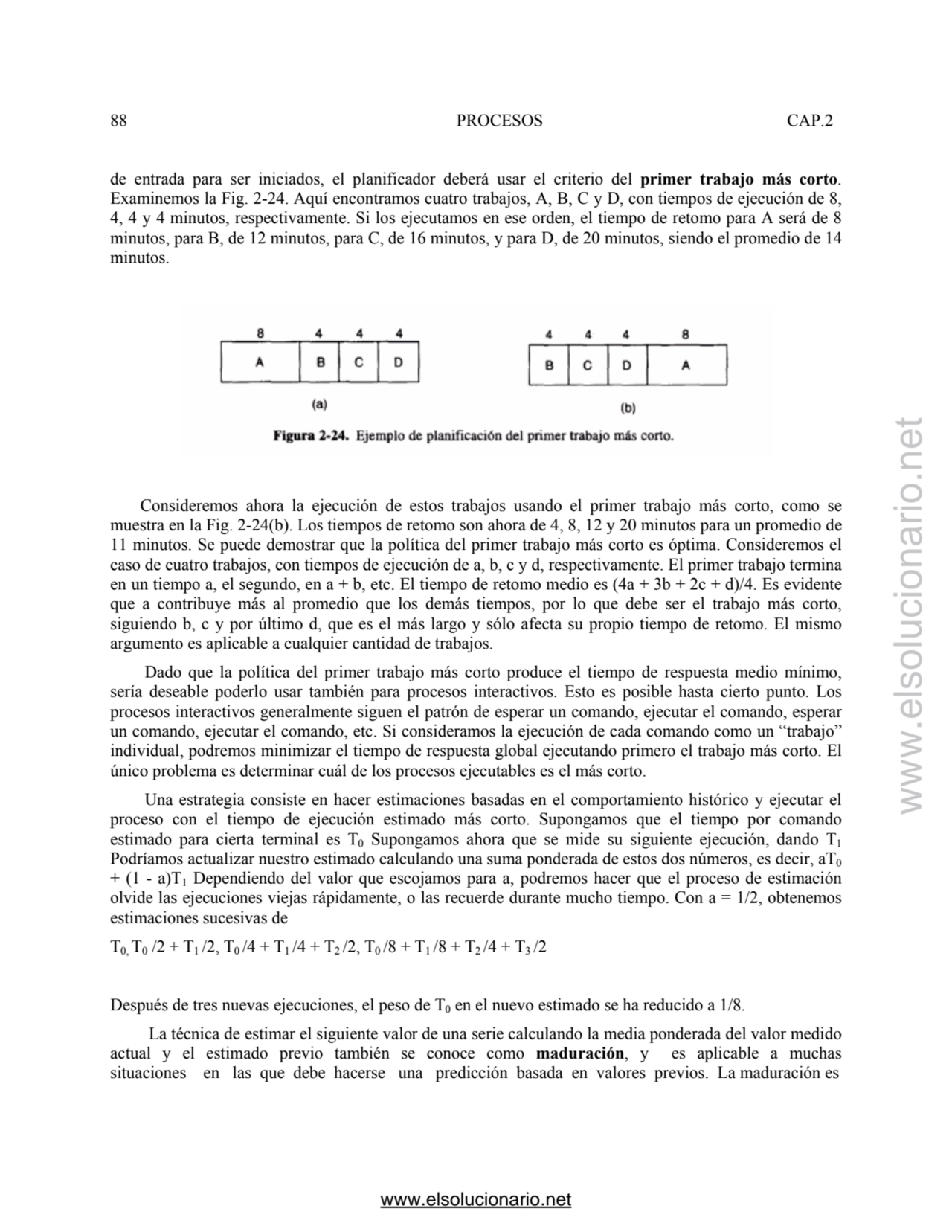 88 PROCESOS CAP.2 
de entrada para ser iniciados, el planificador deberá usar el criterio del prim…