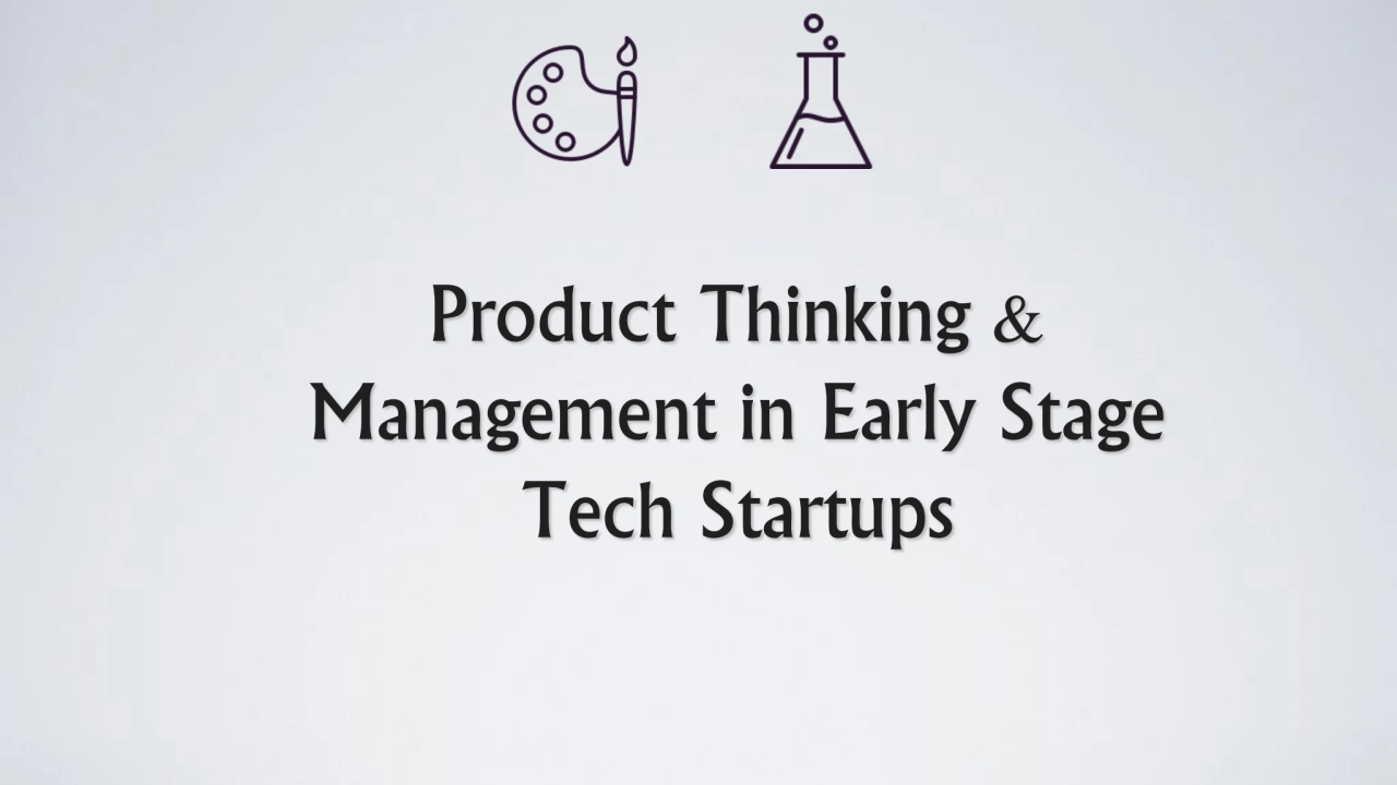 Product Management in Early Stage Startups