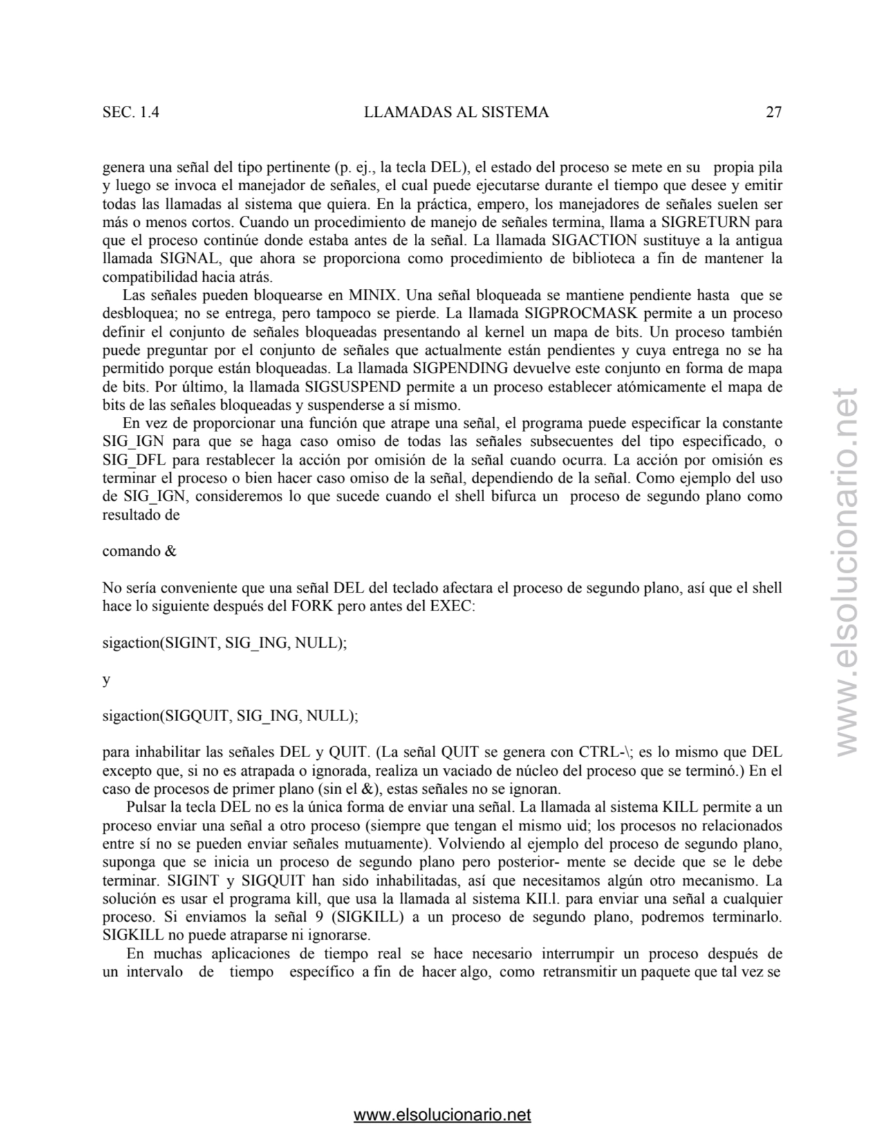 SEC. 1.4 LLAMADAS AL SISTEMA 27 
genera una señal del tipo pertinente (p. ej., la tecla DEL), el e…