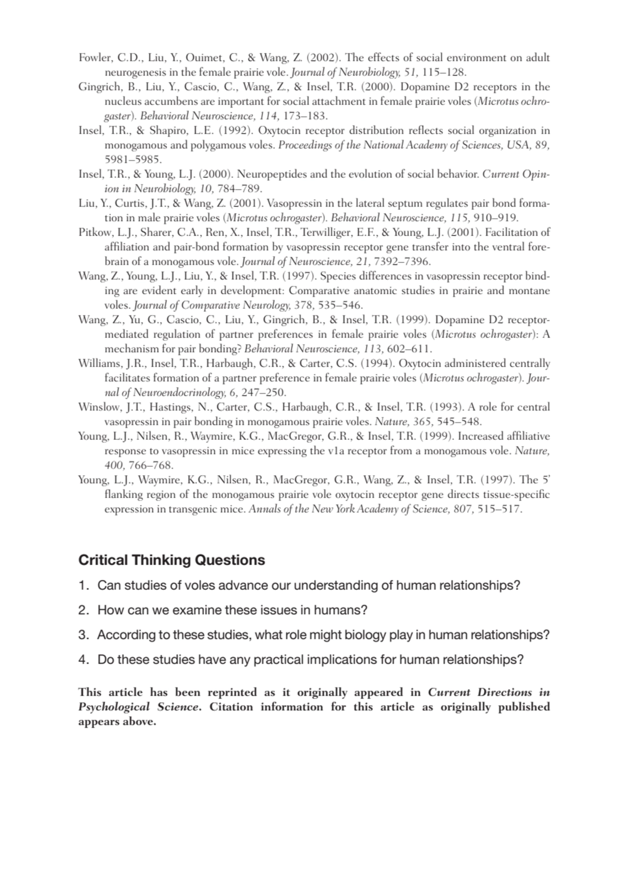 Fowler, C.D., Liu, Y., Ouimet, C., & Wang, Z. (2002). The effects of social environment on adult
n…