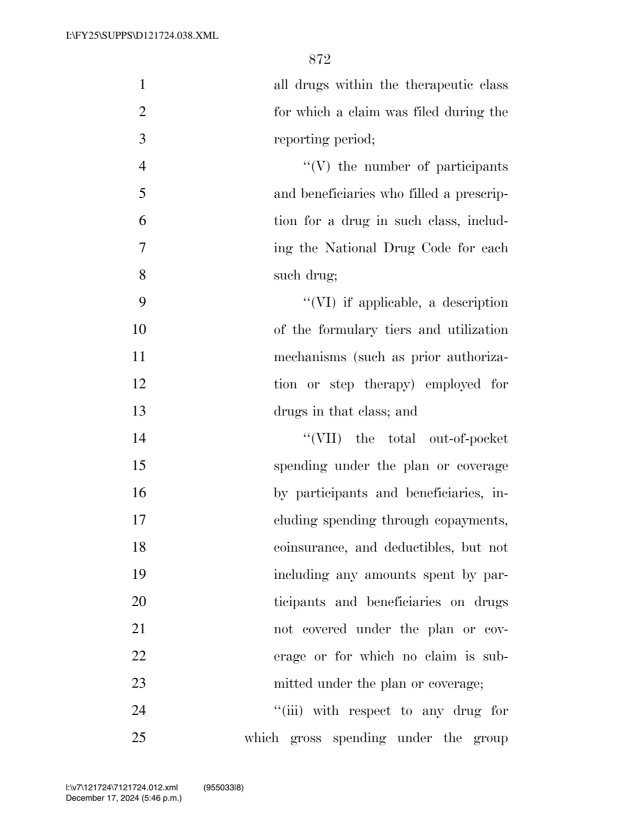 872 
1 all drugs within the therapeutic class 
2 for which a claim was filed during the 
3 repor…