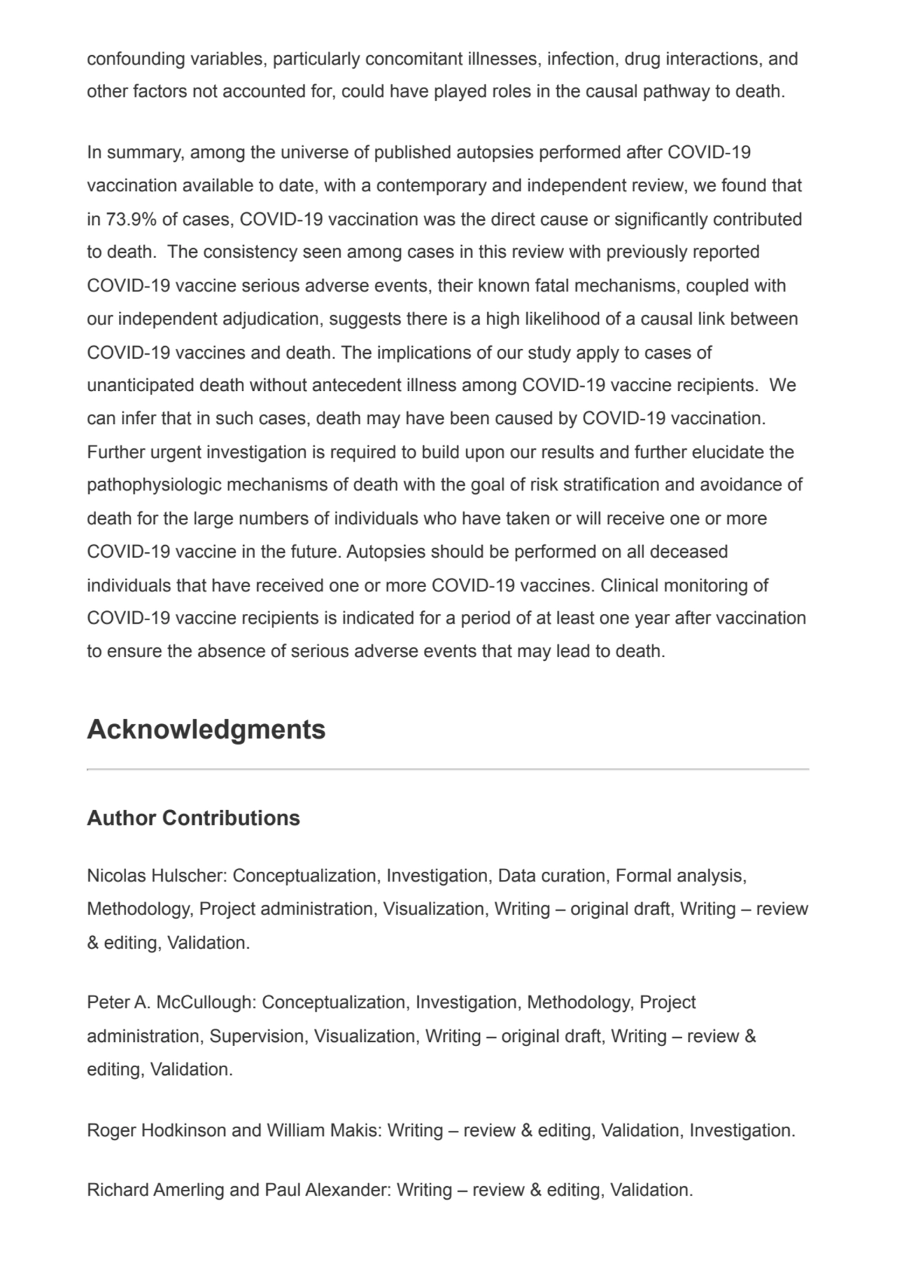 confounding variables, particularly concomitant illnesses, infection, drug interactions, and
other…