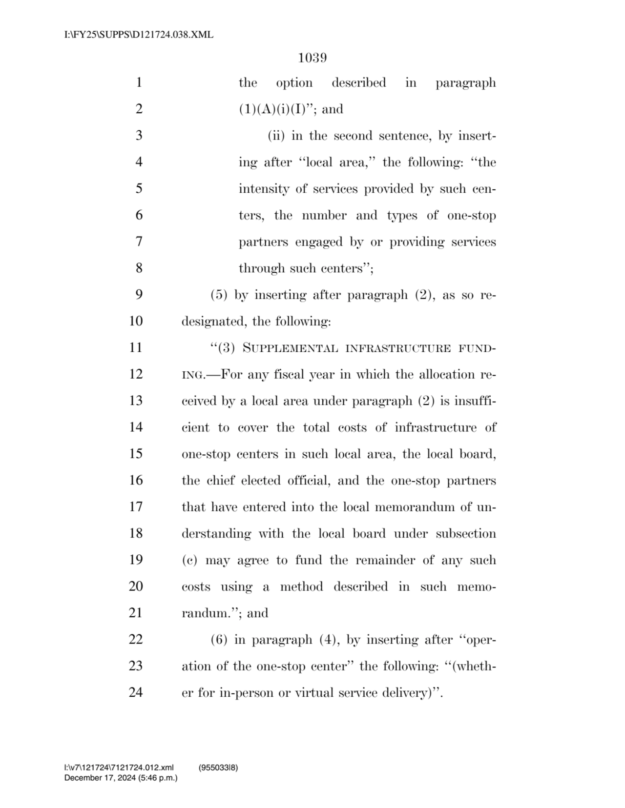 1039 
1 the option described in paragraph 
2 (1)(A)(i)(I)’’; and 
3 (ii) in the second sentence,…