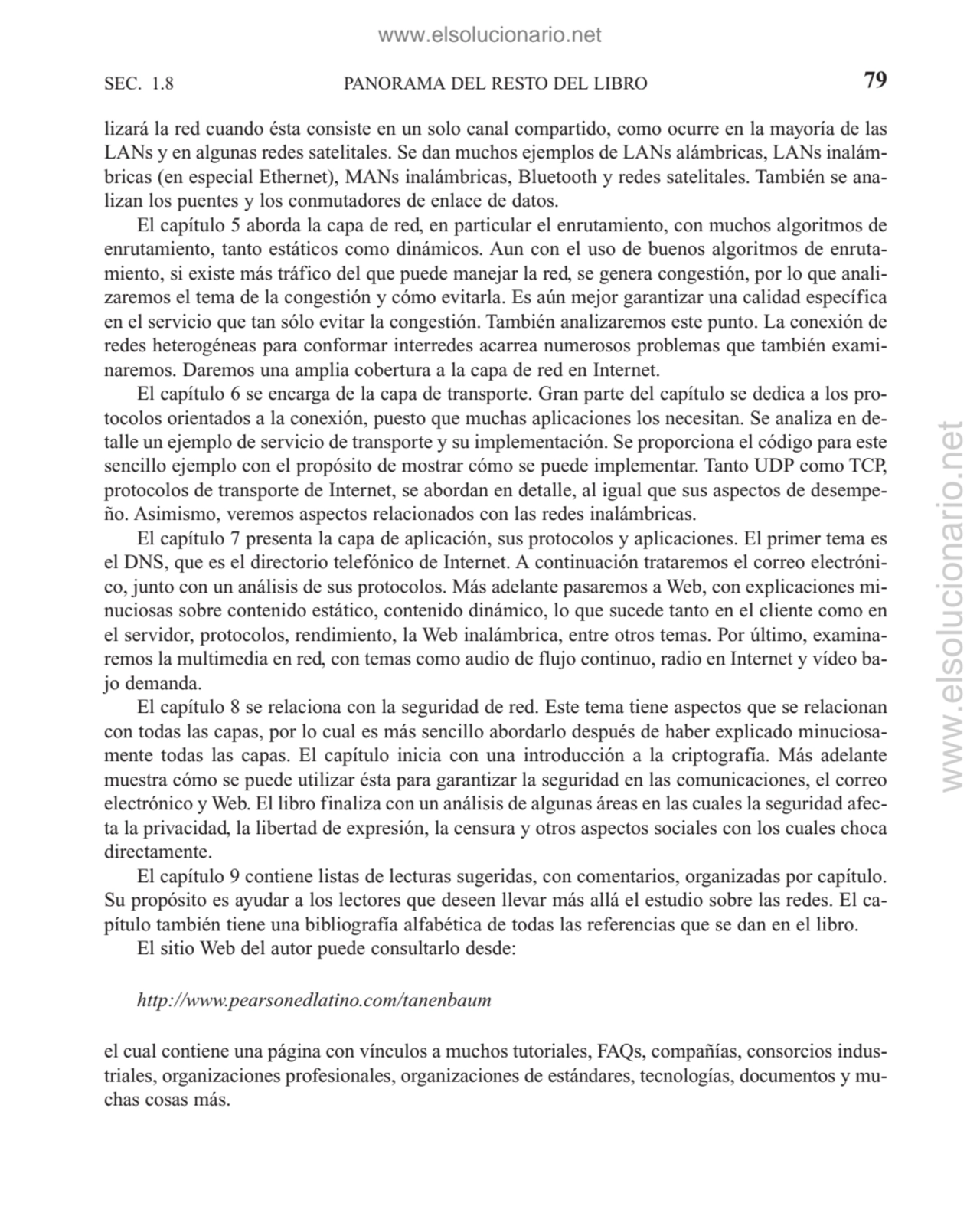 lizará la red cuando ésta consiste en un solo canal compartido, como ocurre en la mayoría de las
L…