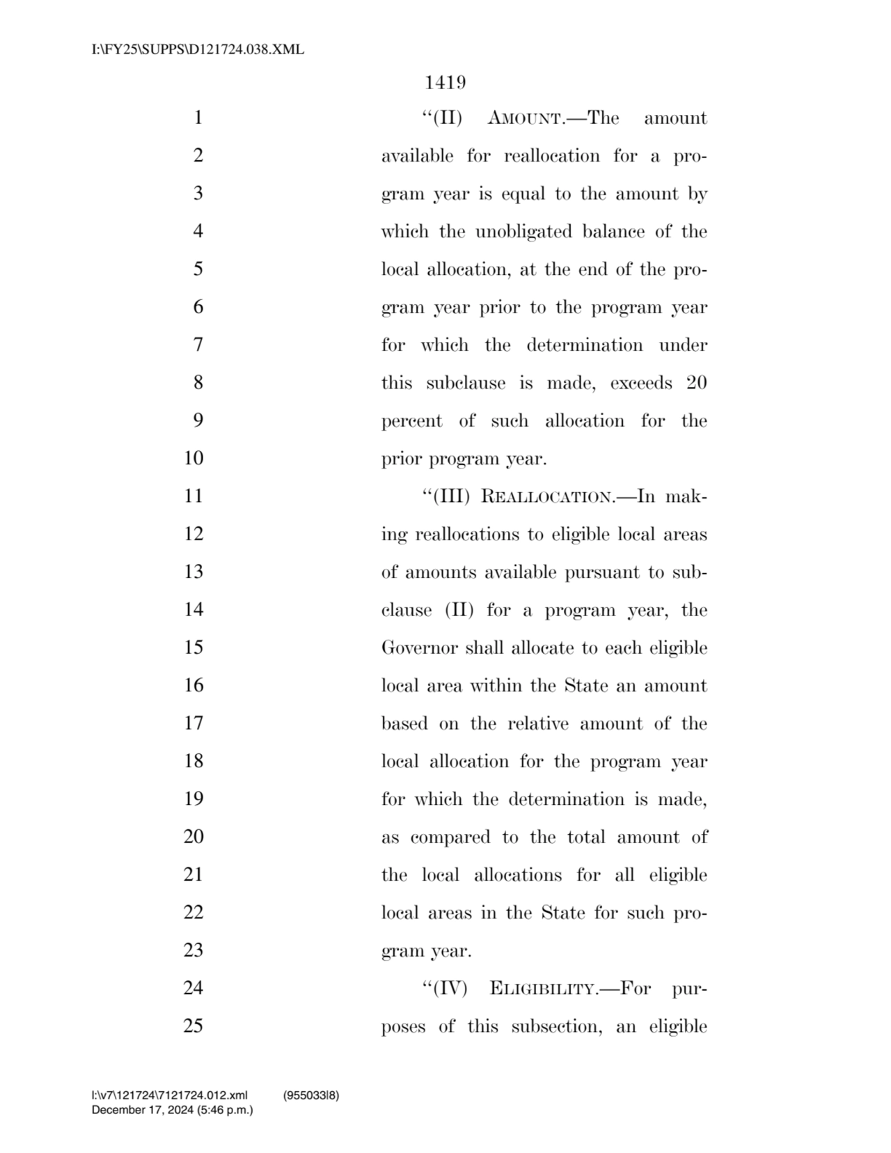 1419 
1 ‘‘(II) AMOUNT.—The amount 
2 available for reallocation for a pro3 gram year is equal to…