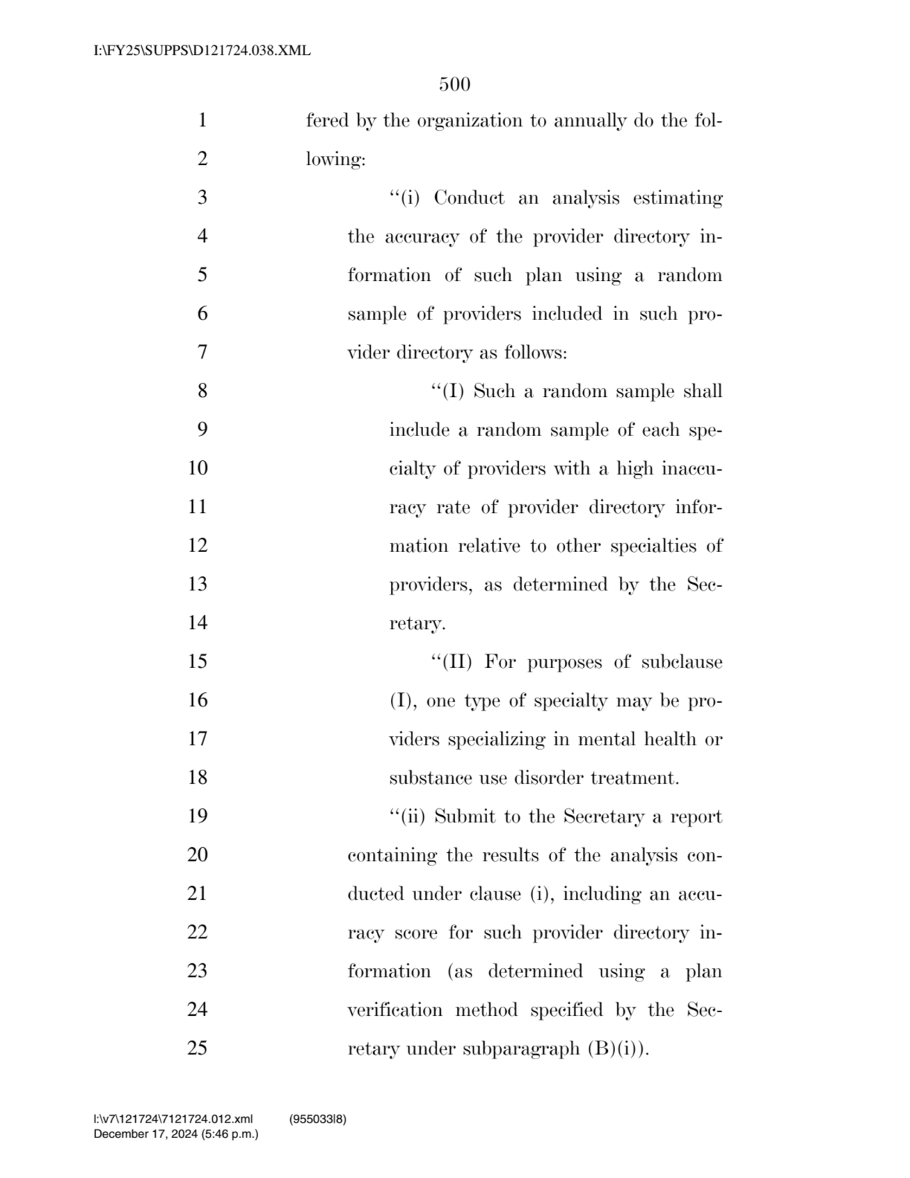 500 
1 fered by the organization to annually do the fol2 lowing: 
3 ‘‘(i) Conduct an analysis es…