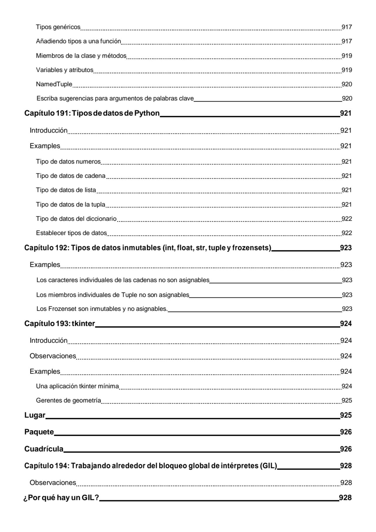 Tipos genéricos 917 
Añadiendo tipos a una función 917 
Miembros de la clase y métodos 919 
Vari…