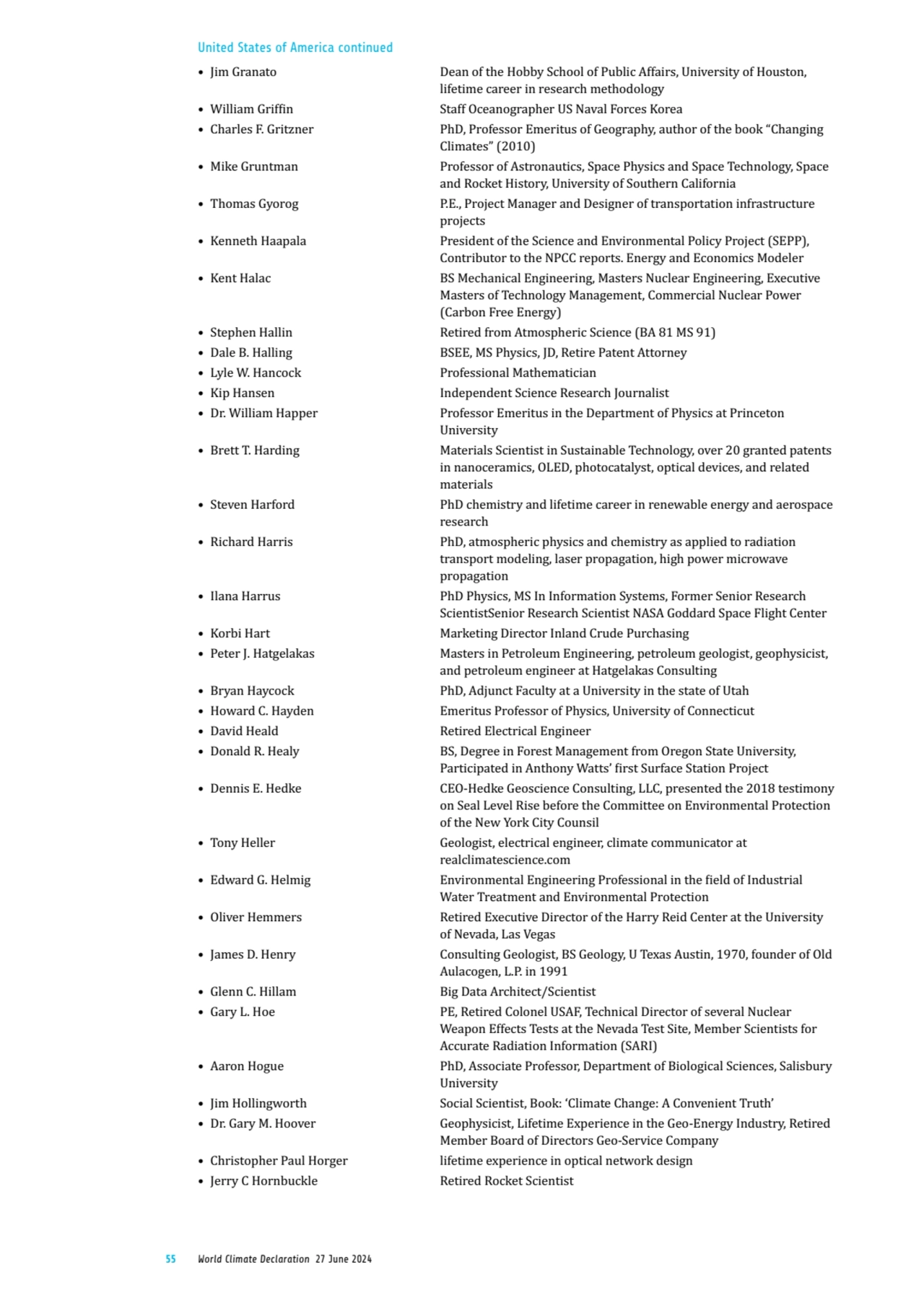 55 World Climate Declaration 27 June 2024
• Jim Granato Dean of the Hobby School of Public Affairs…