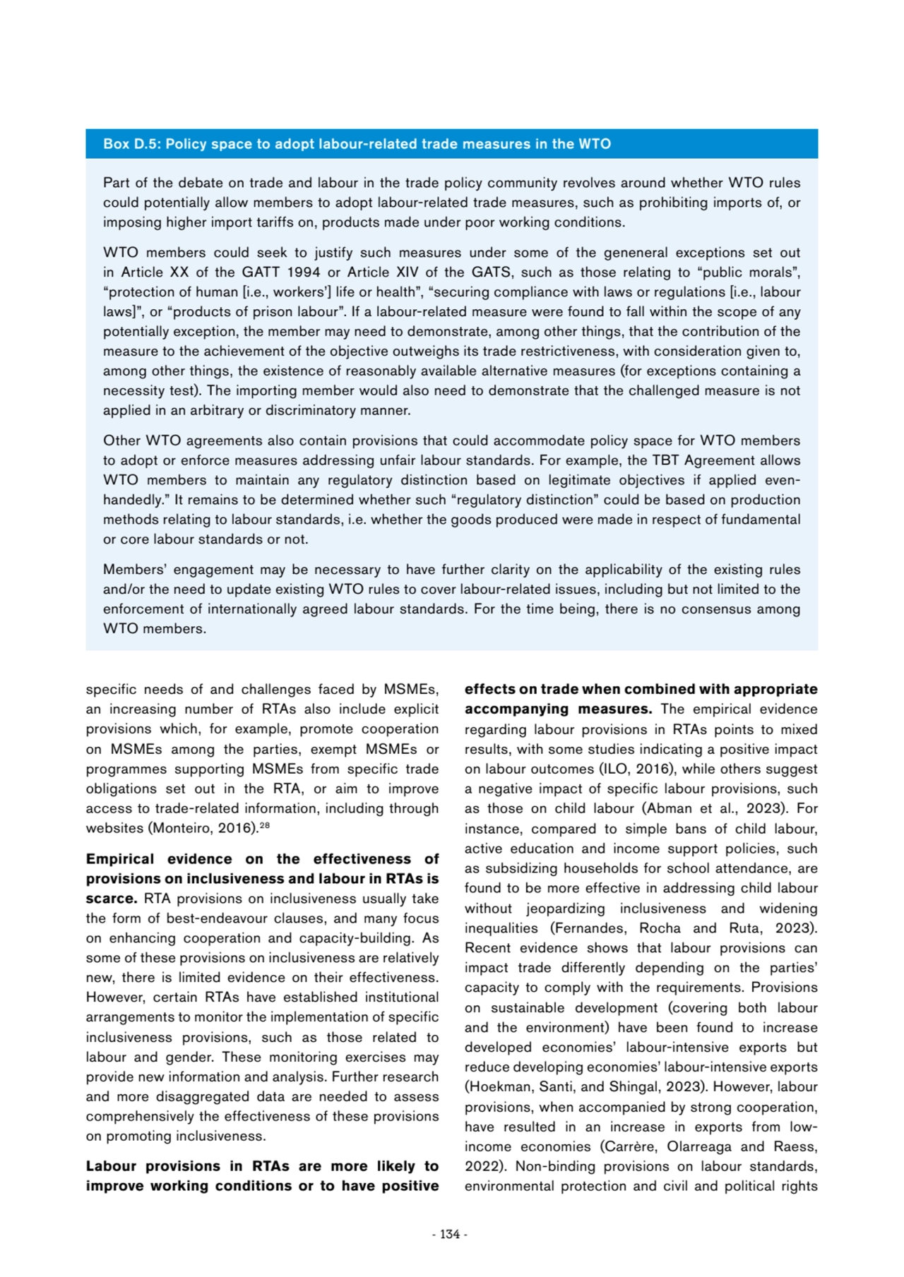 - 134 -
Box D.5: Policy space to adopt labour-related trade measures in the WTO
Part of the debat…