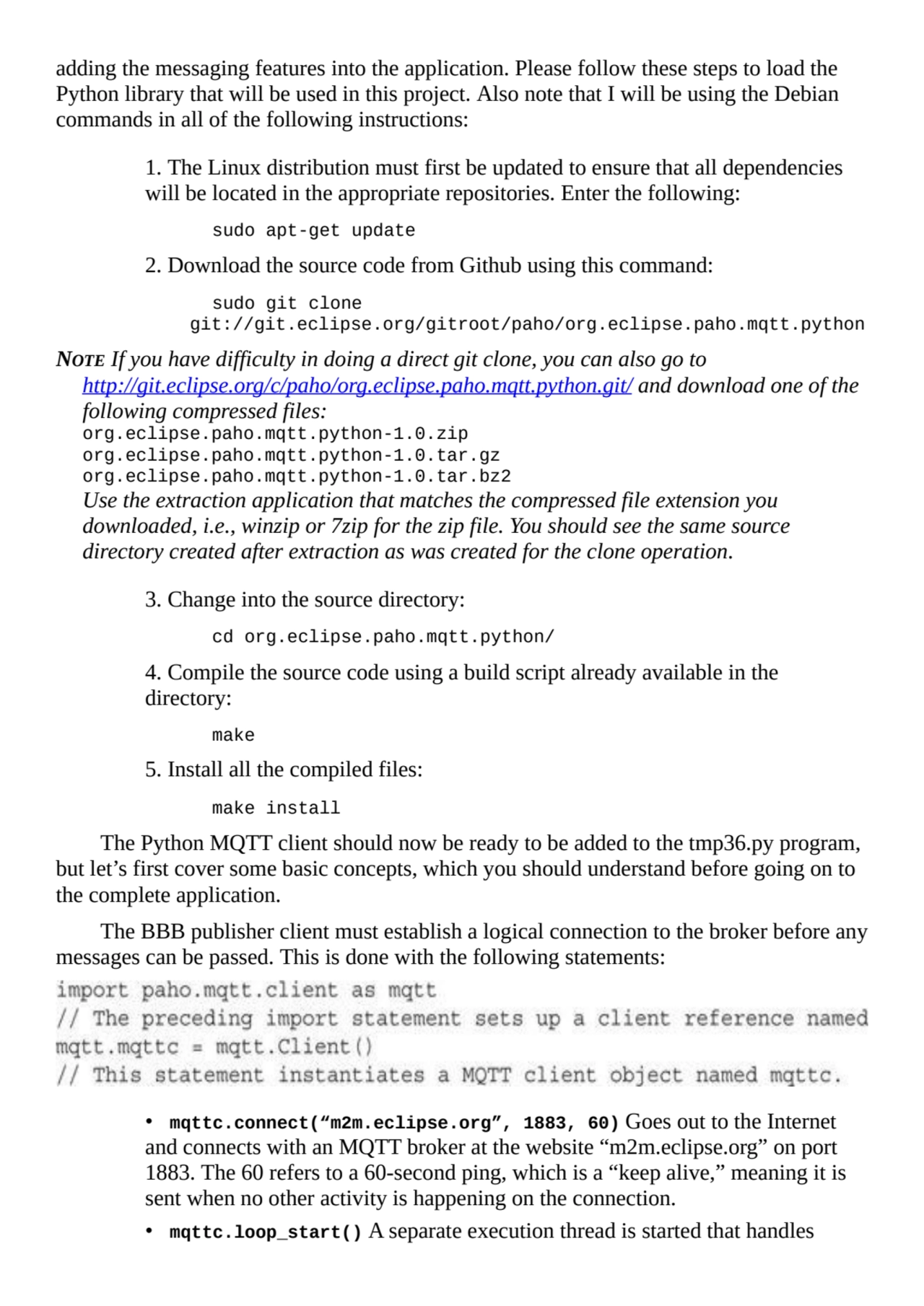 adding the messaging features into the application. Please follow these steps to load the
Python l…