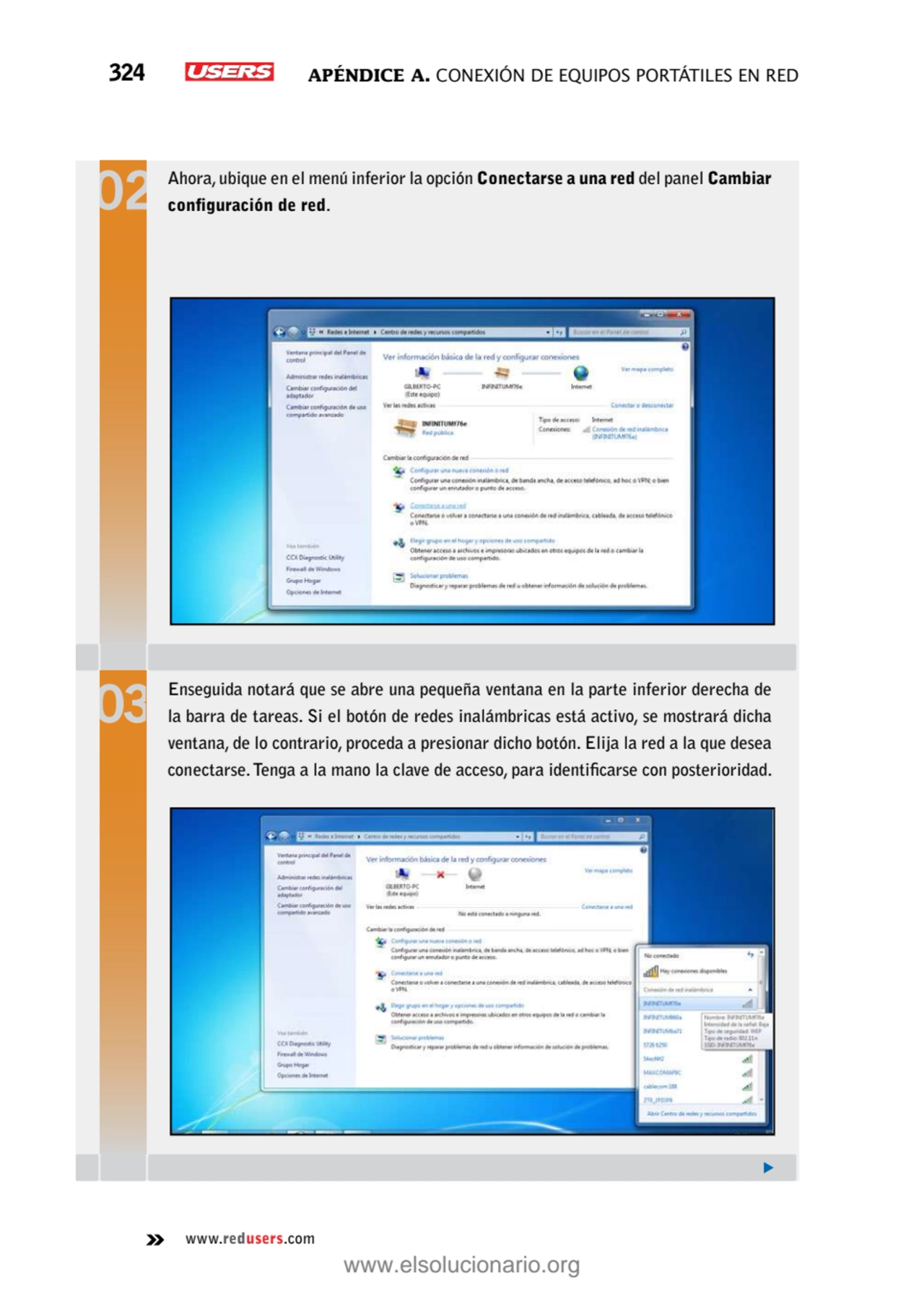 324 Apéndice A. Conexión de equipos portátiles en red
www.redusers.com
Ahora, ubique en el menú i…