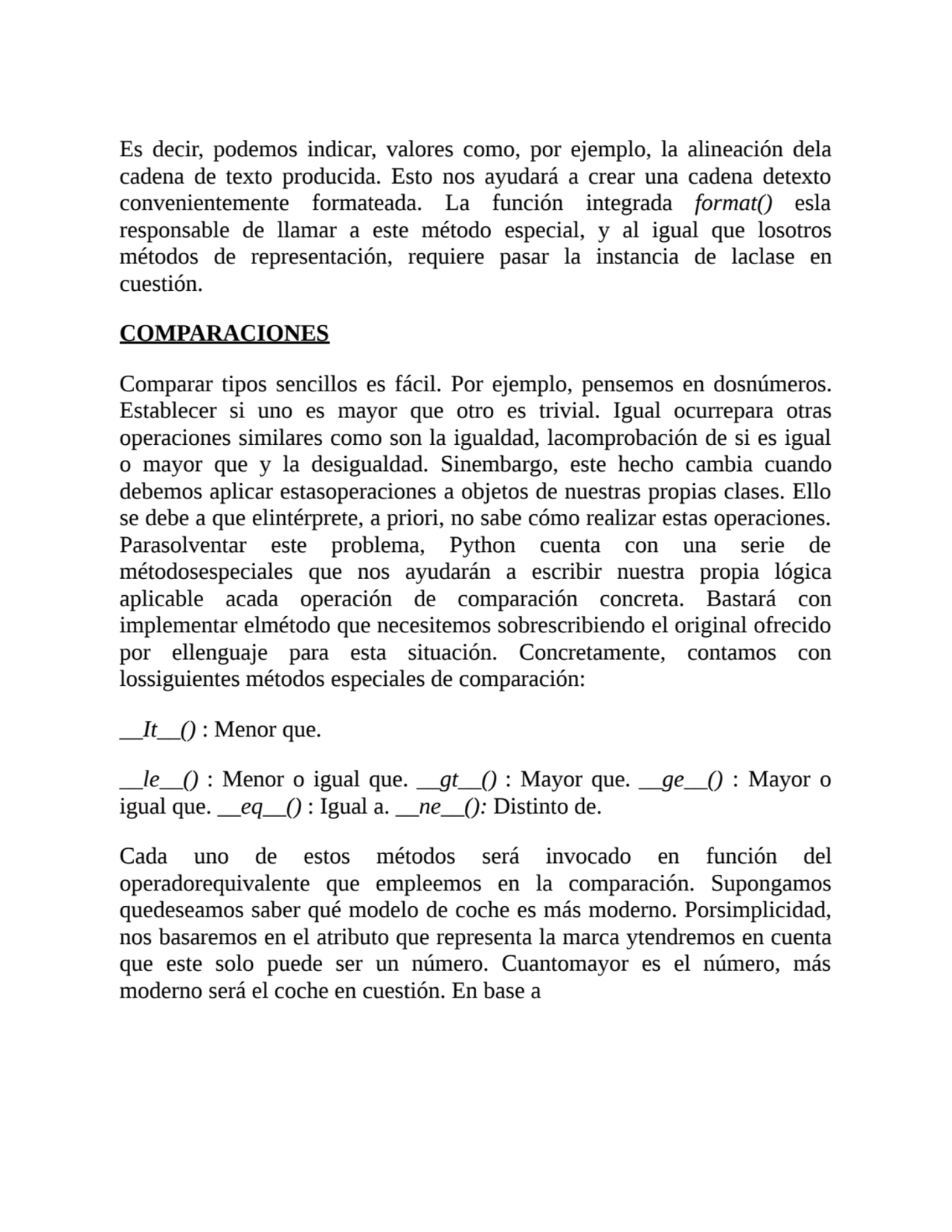 Es decir, podemos indicar, valores como, por ejemplo, la alineación dela
cadena de texto producida…