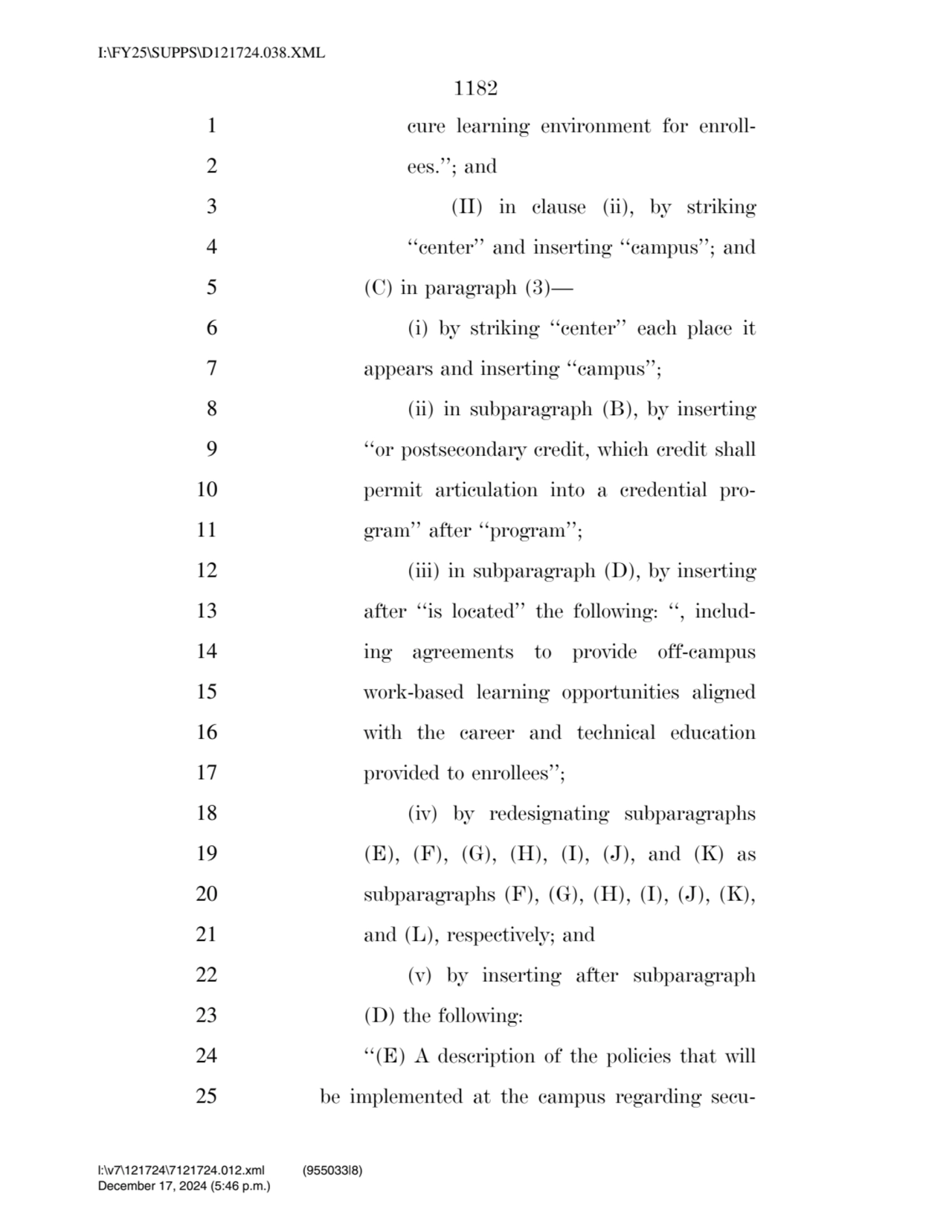 1182 
1 cure learning environment for enroll2 ees.’’; and 
3 (II) in clause (ii), by striking 
…