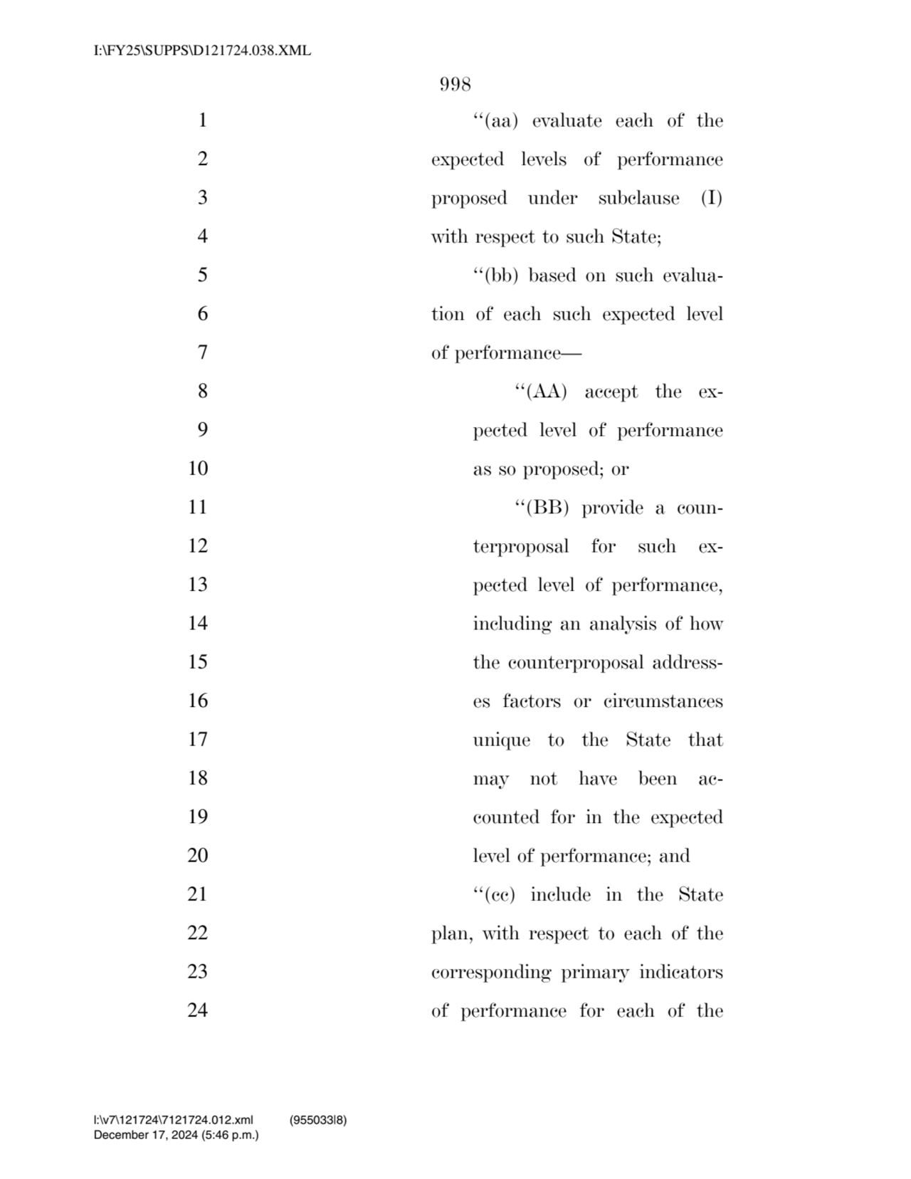 998 
1 ‘‘(aa) evaluate each of the 
2 expected levels of performance 
3 proposed under subclause…