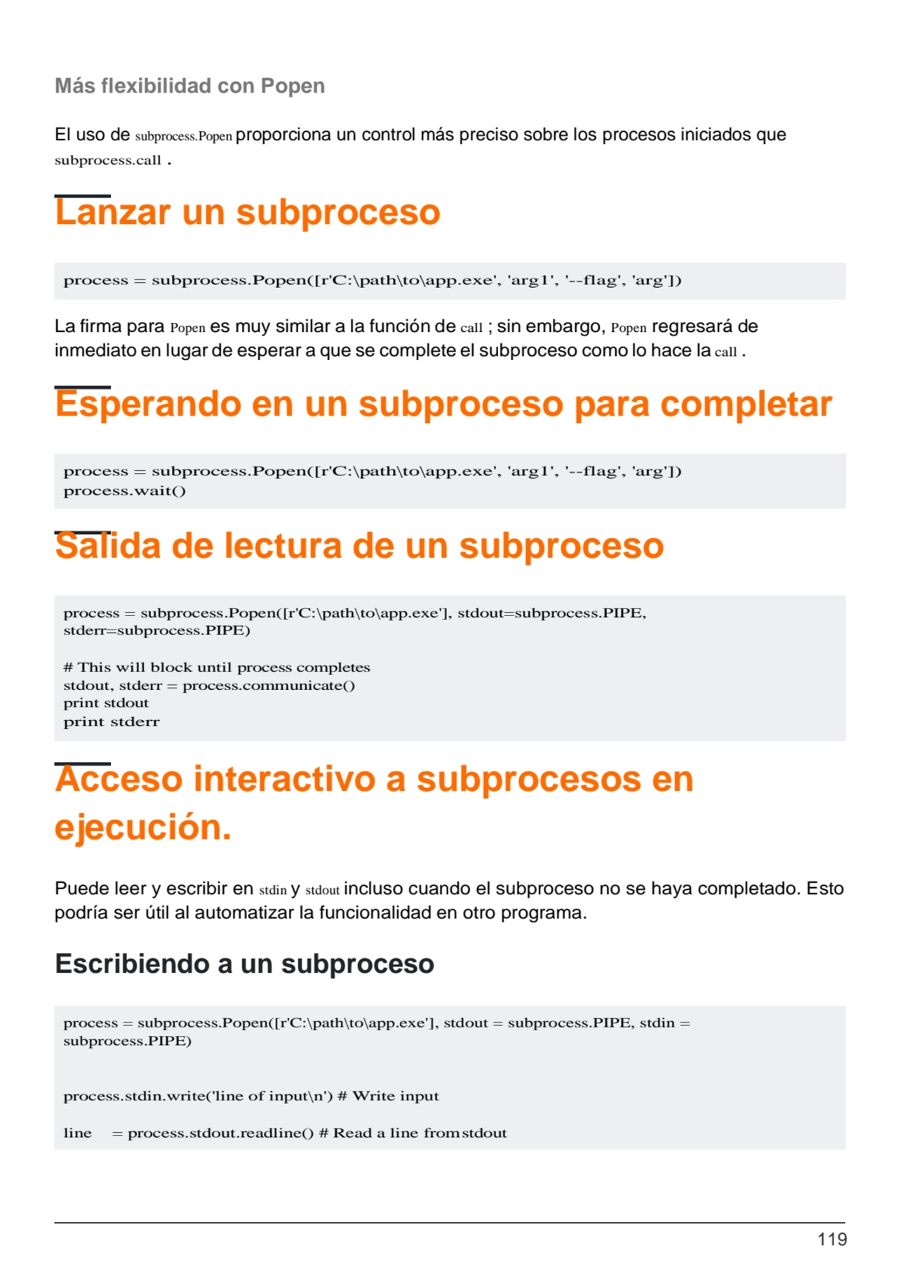 119
process = subprocess.Popen([r'C:\path\to\app.exe', 'arg1', '--flag', 'arg'])
process = subpro…