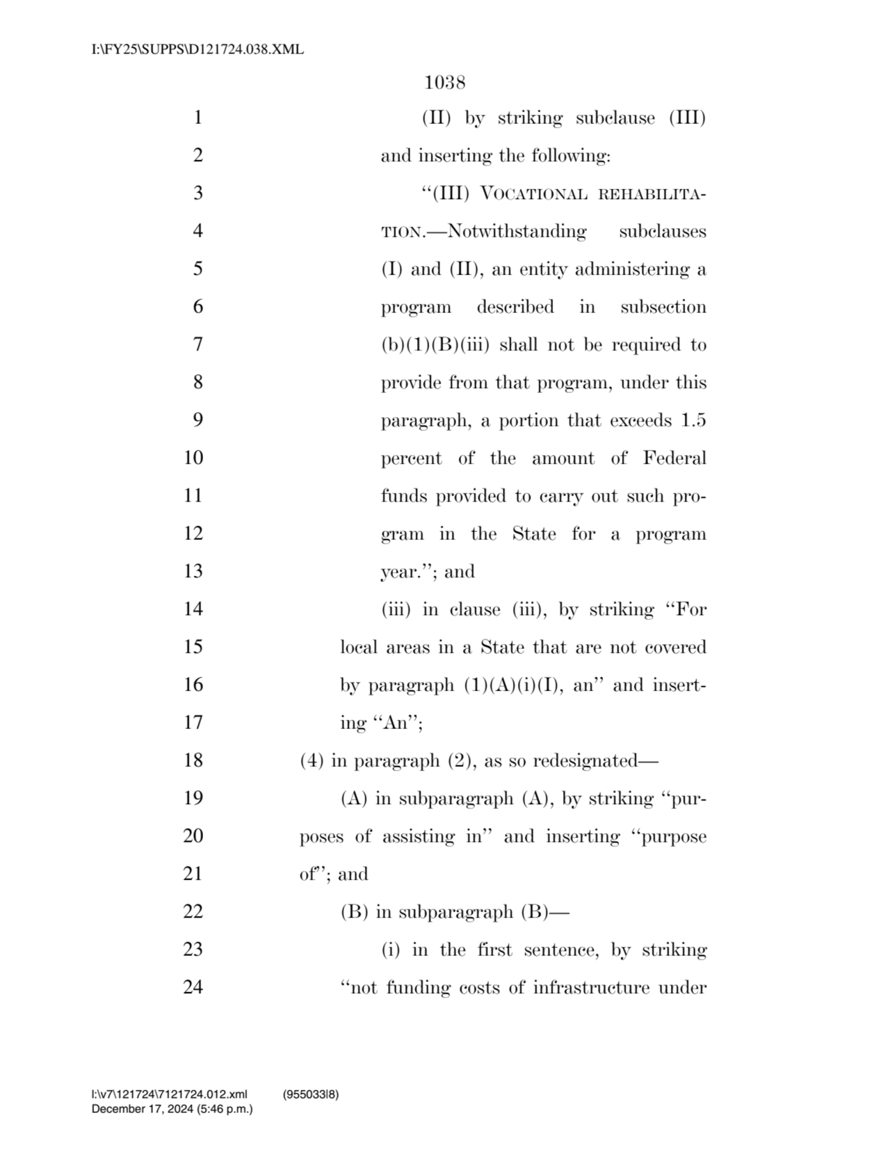 1038 
1 (II) by striking subclause (III) 
2 and inserting the following: 
3 ‘‘(III) VOCATIONAL R…