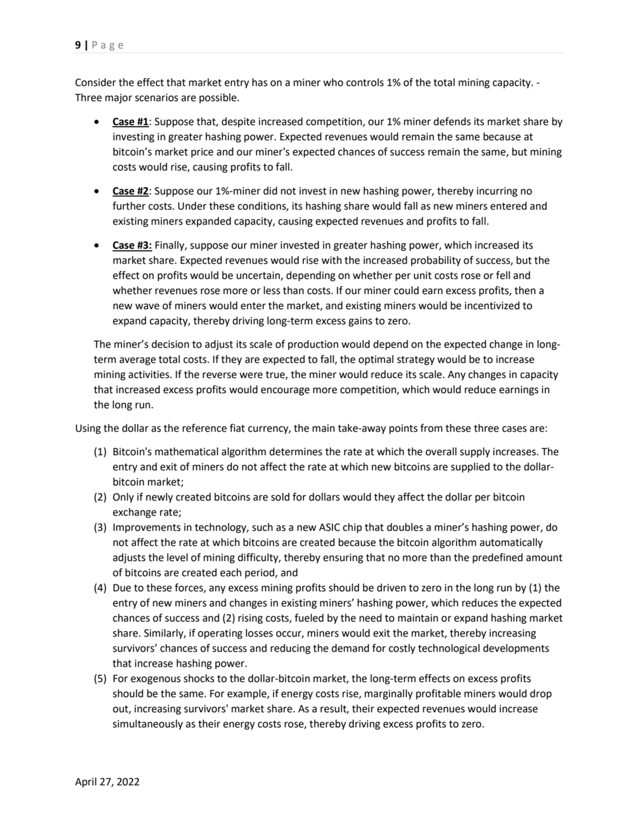 9 | P a g e
April 27, 2022
Consider the effect that market entry has on a miner who controls 1% o…