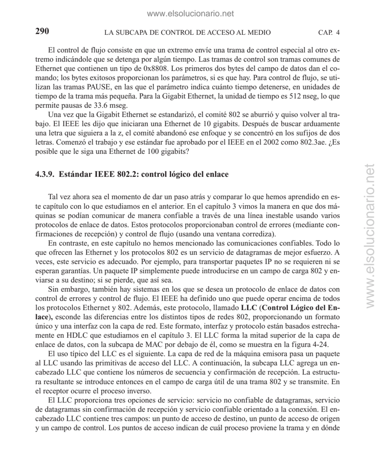 El control de flujo consiste en que un extremo envíe una trama de control especial al otro extremo…