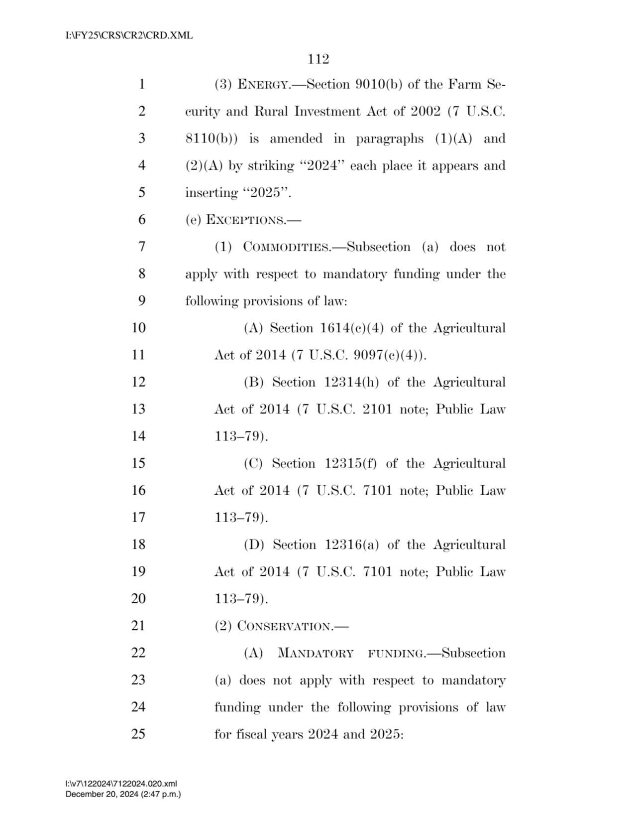 112 
1 (3) ENERGY.—Section 9010(b) of the Farm Se2 curity and Rural Investment Act of 2002 (7 U.S…