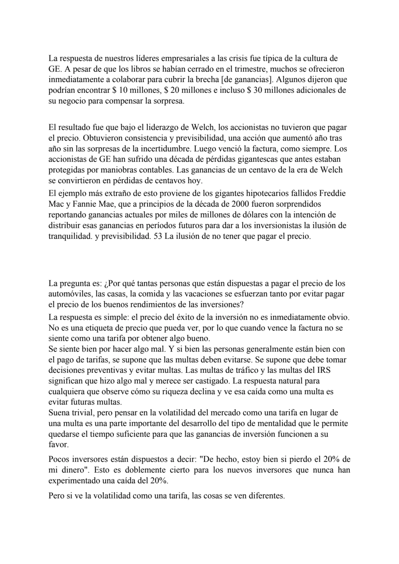 La respuesta de nuestros líderes empresariales a las crisis fue típica de la cultura de 
GE. A pes…