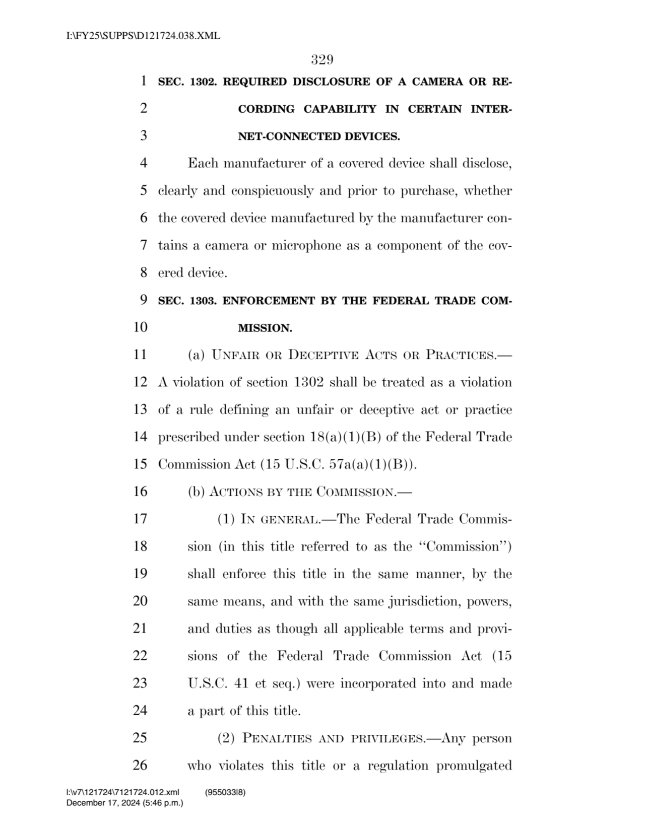 329 
1 SEC. 1302. REQUIRED DISCLOSURE OF A CAMERA OR RE2 CORDING CAPABILITY IN CERTAIN INTER3 NE…