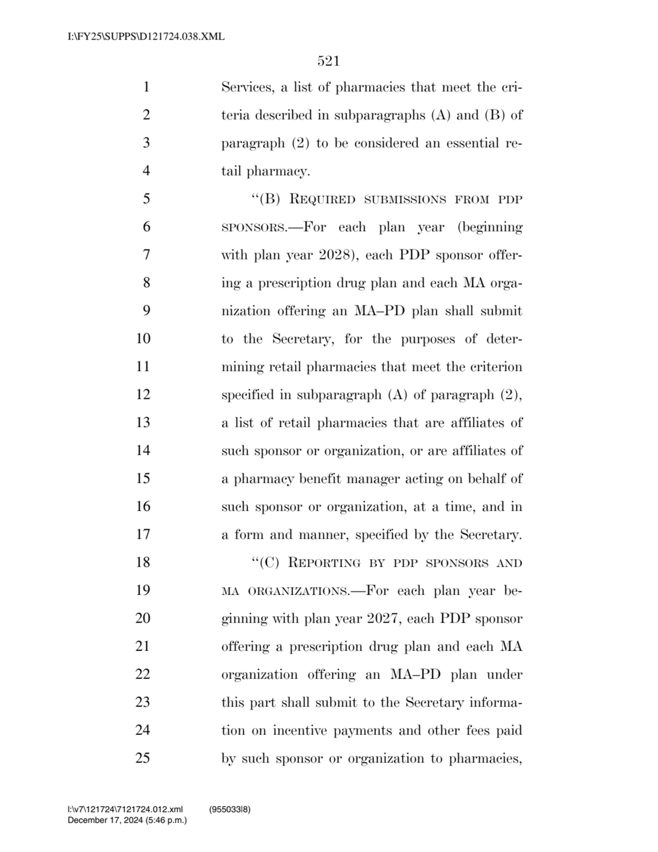 521 
1 Services, a list of pharmacies that meet the cri2 teria described in subparagraphs (A) and…