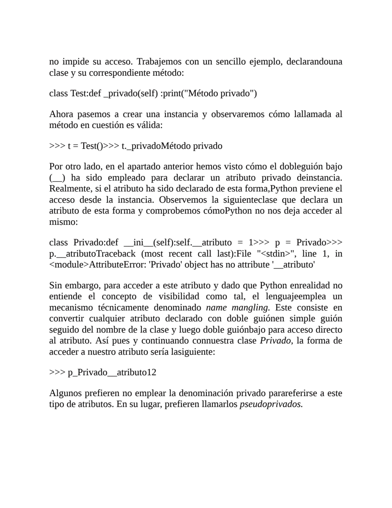 no impide su acceso. Trabajemos con un sencillo ejemplo, declarandouna
clase y su correspondiente …