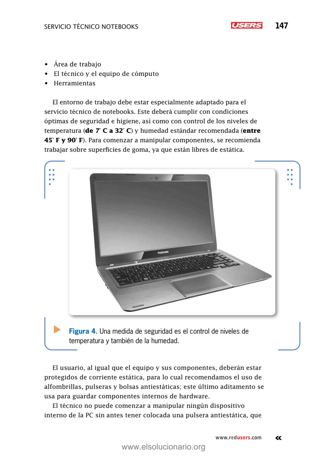 servicio técnico Notebooks 147
www.redusers.com
•	 Área de trabajo
•	 El técnico y el equipo de …