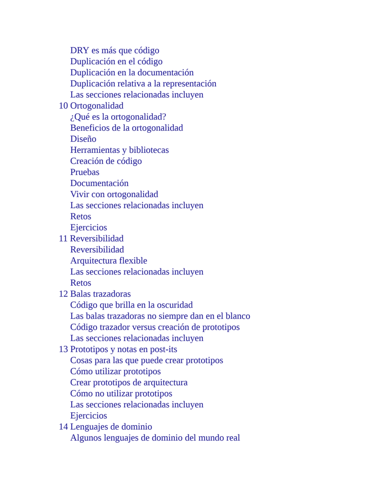 DRY es más que código
Duplicación en el código
Duplicación en la documentación
Duplicación relat…