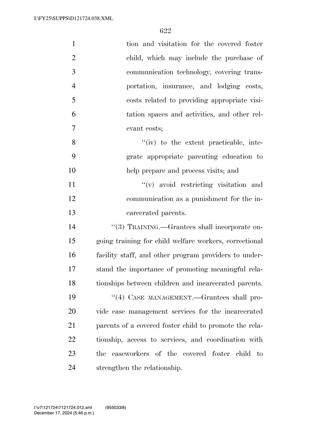 622 
1 tion and visitation for the covered foster 
2 child, which may include the purchase of 
3…