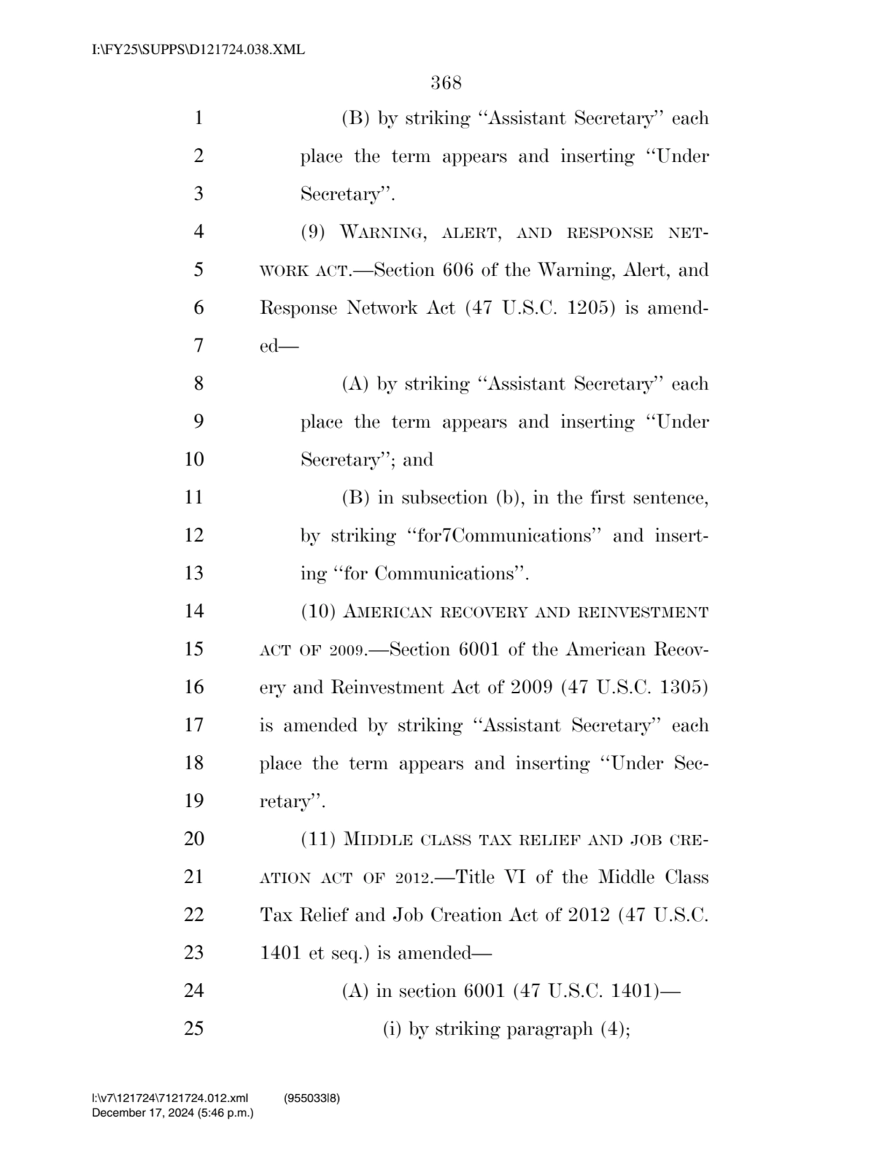 368 
1 (B) by striking ‘‘Assistant Secretary’’ each 
2 place the term appears and inserting ‘‘Und…