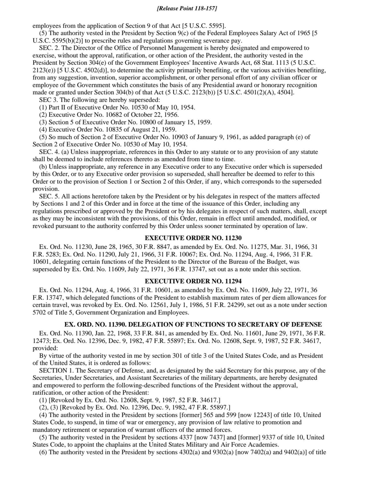 employees from the application of Section 9 of that Act [5 U.S.C. 5595].
(5) The authority vested …