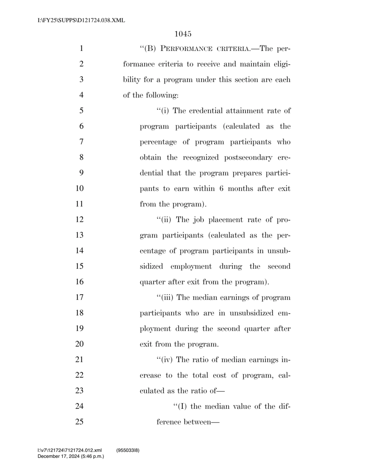 1045 
1 ‘‘(B) PERFORMANCE CRITERIA.—The per2 formance criteria to receive and maintain eligi3 bi…