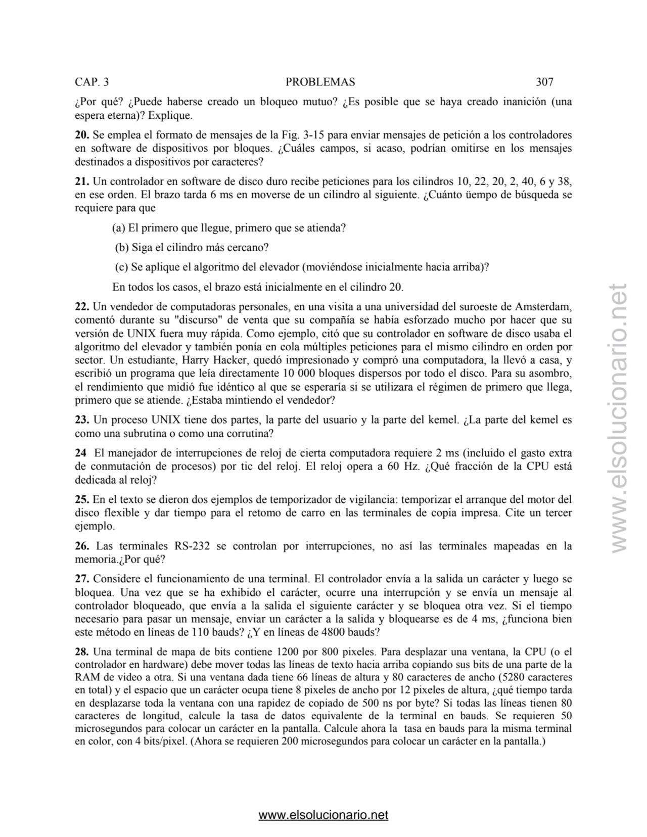 CAP. 3 PROBLEMAS 307 
¿Por qué? ¿Puede haberse creado un bloqueo mutuo? ¿Es posible que se haya cr…