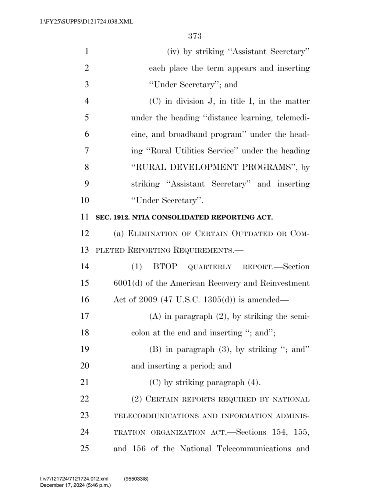 373 
1 (iv) by striking ‘‘Assistant Secretary’’ 
2 each place the term appears and inserting 
3 …