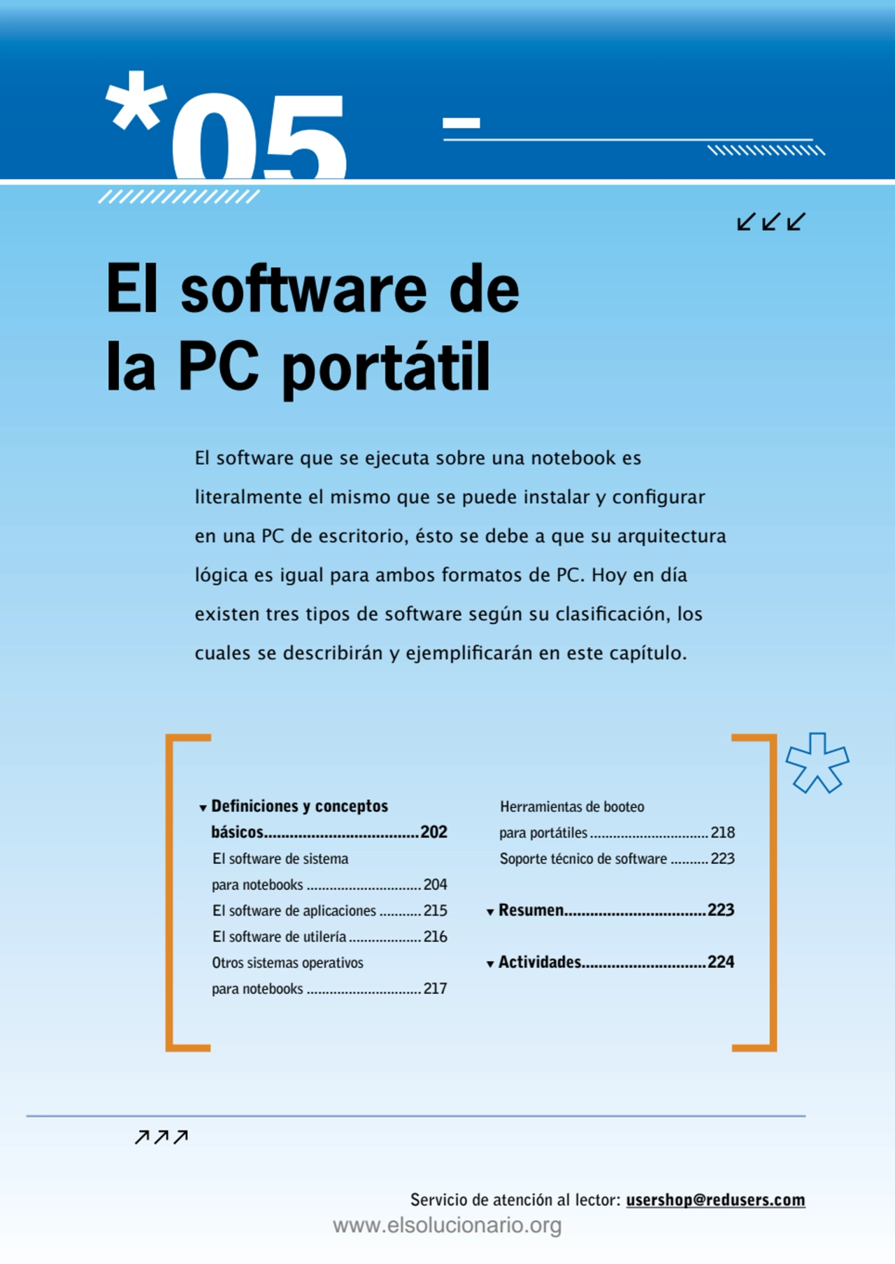 Servicio de atención al lector: usershop@redusers.com
El software que se ejecuta sobre una noteboo…