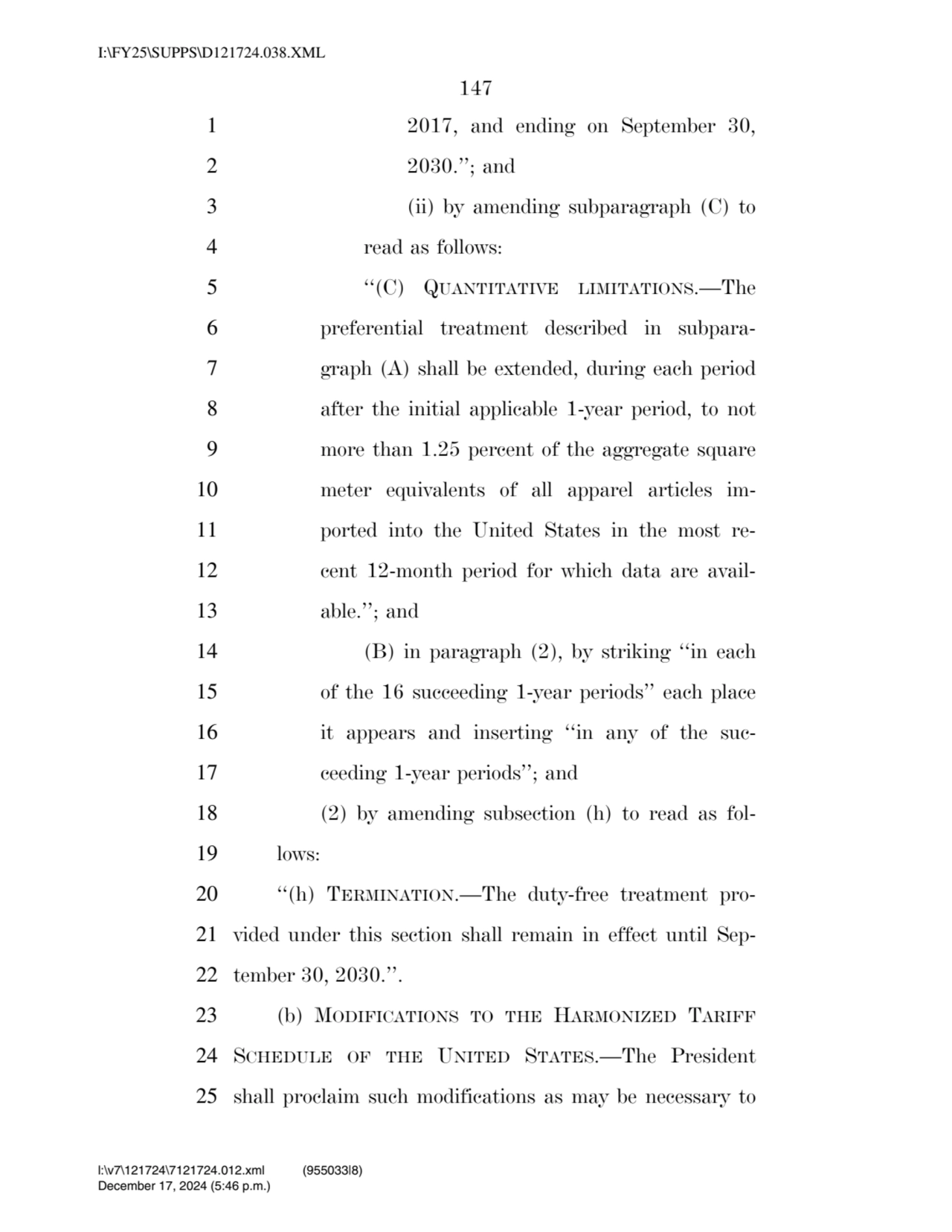 147 
1 2017, and ending on September 30, 
2 2030.’’; and 
3 (ii) by amending subparagraph (C) to…