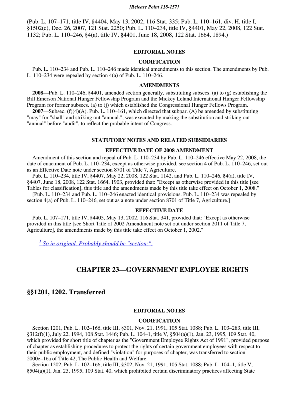 (Pub. L. 107–171, title IV, §4404, May 13, 2002, 116 Stat. 335; Pub. L. 110–161, div. H, title I,
…