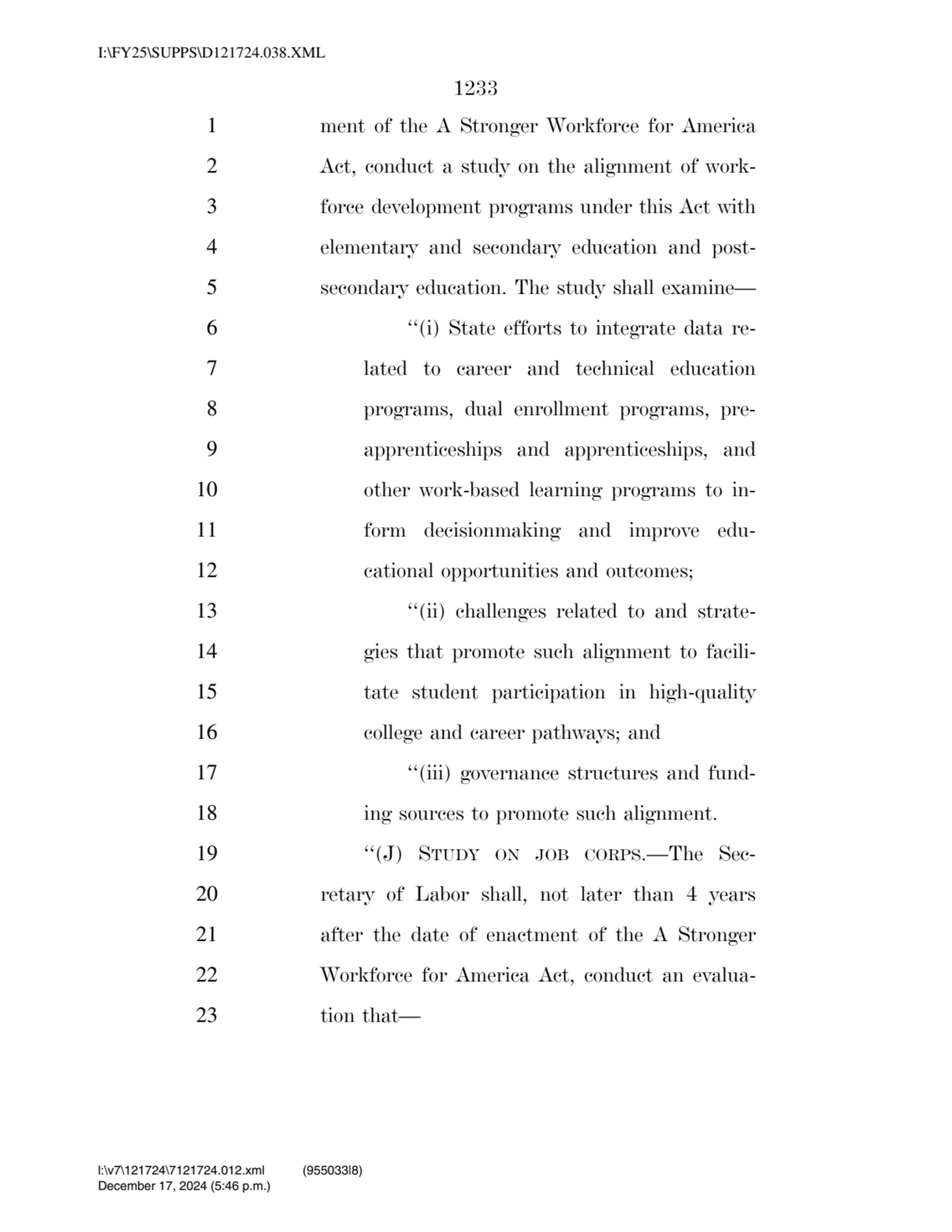 1233 
1 ment of the A Stronger Workforce for America 
2 Act, conduct a study on the alignment of …