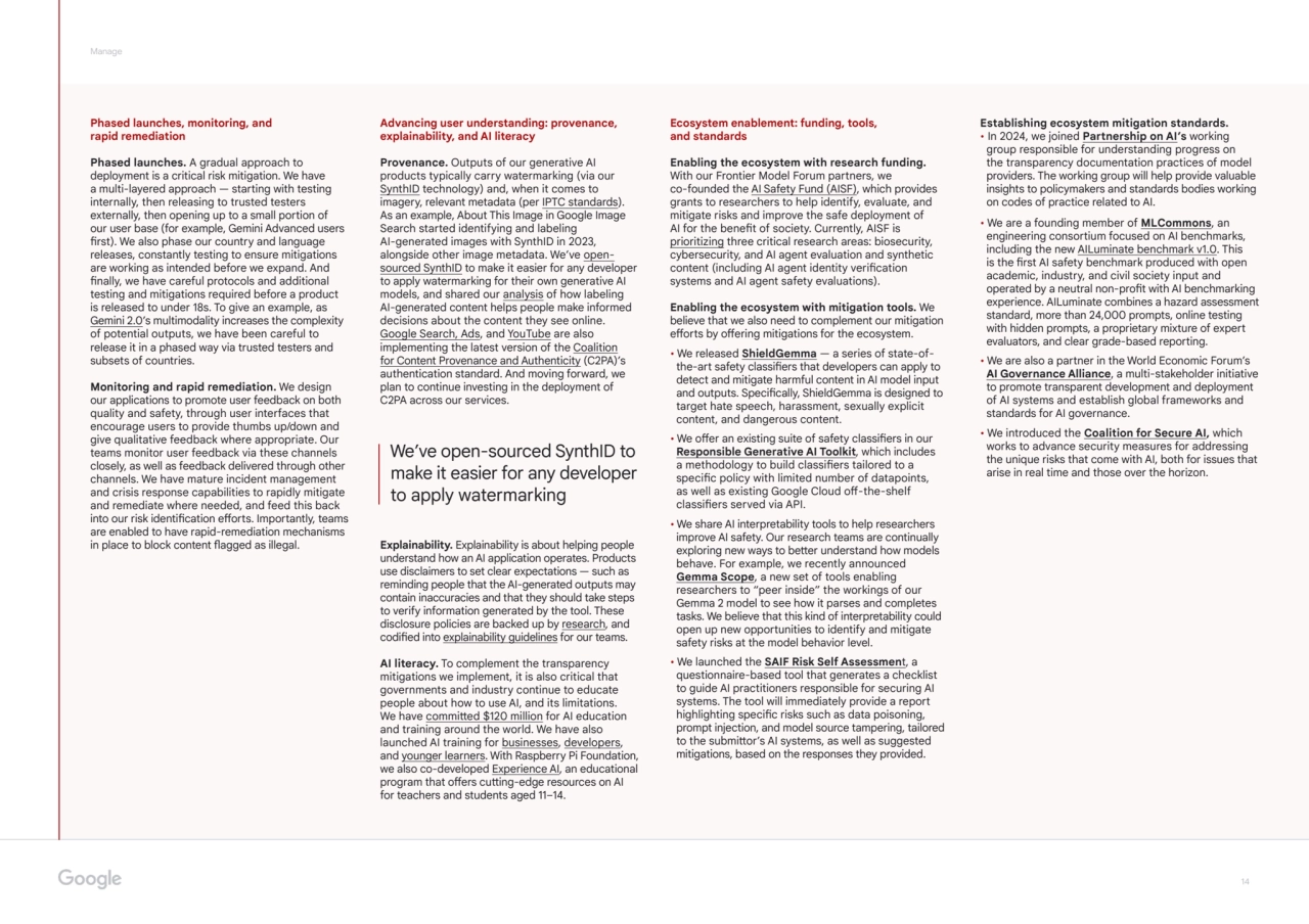 14
Manage
Phased launches, monitoring, and
rapid remediation
Phased launches. A gradual approa…