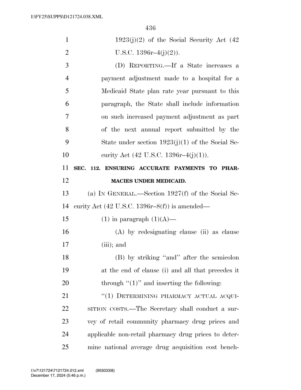 436 
1 1923(j)(2) of the Social Security Act (42 
2 U.S.C. 1396r–4(j)(2)). 
3 (D) REPORTING.—If …