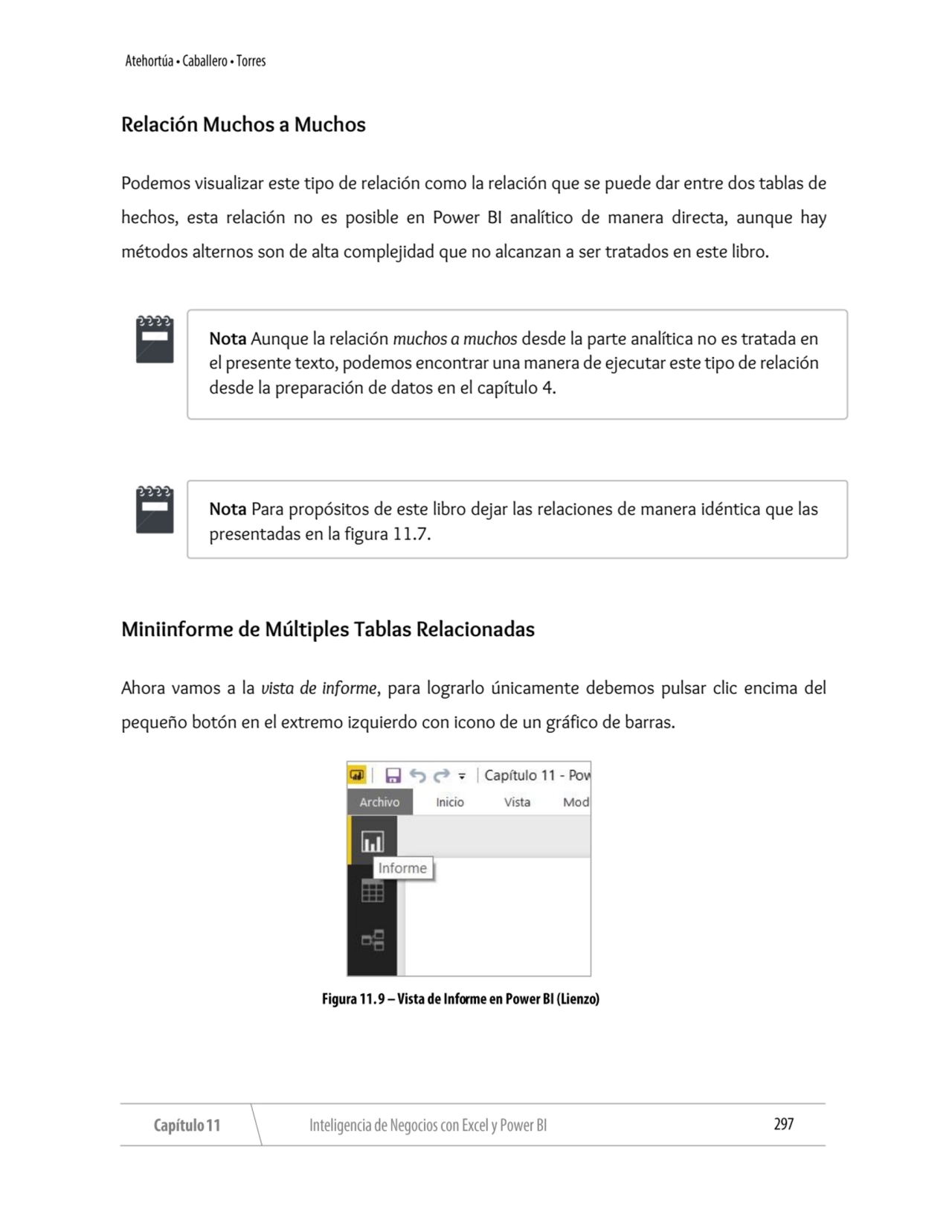 Relación Muchos a Muchos
Podemos visualizar este tipo de relación como la relación que se puede da…